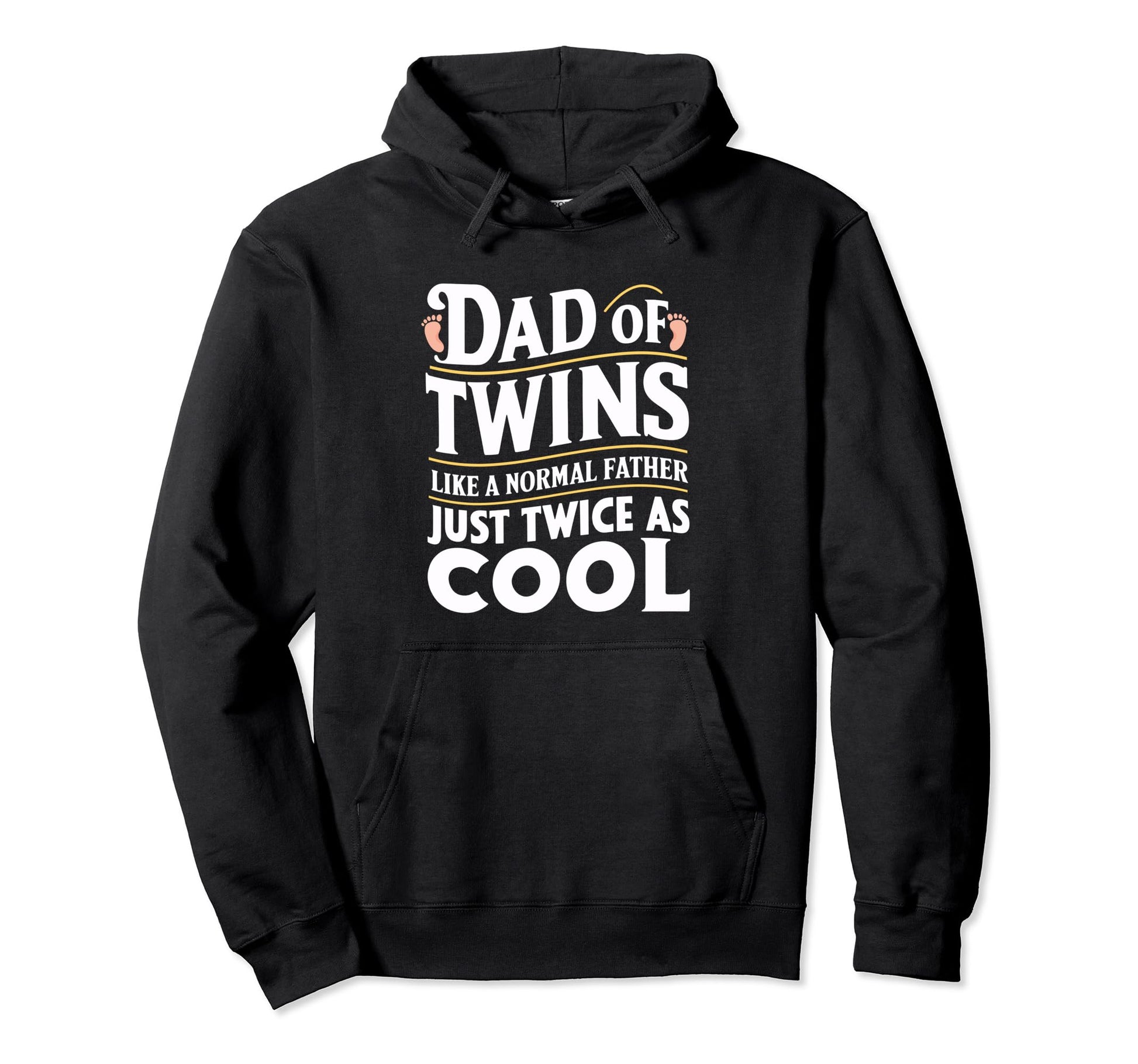 Dad Twins Like Normal Father Just Twice As Hoodie - Graphic Print Men Women - T-Shirt, Sweatshirt, Hoodie