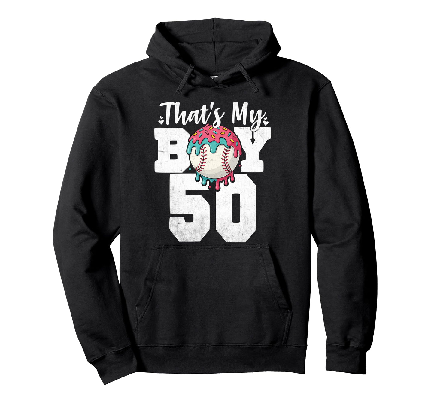 Thats My Baseball 50 Number Mom Dad 50 Hoodie - Novelty Apparel Men Women - T-Shirt, Sweatshirt, Hoodie