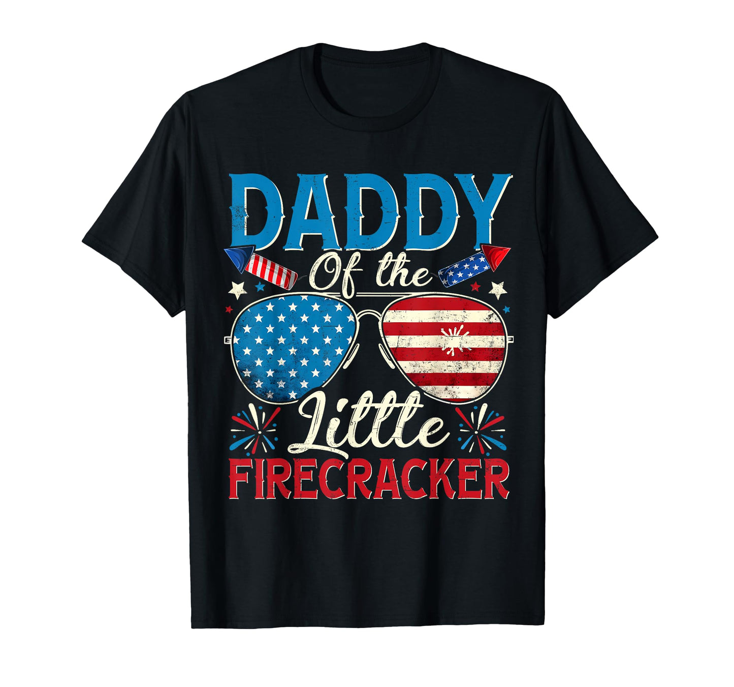 Daddy Little Firecracker 4Th July Dad T-Shirt - Custom Art Print Unisex - T-Shirt, Sweatshirt, Hoodie