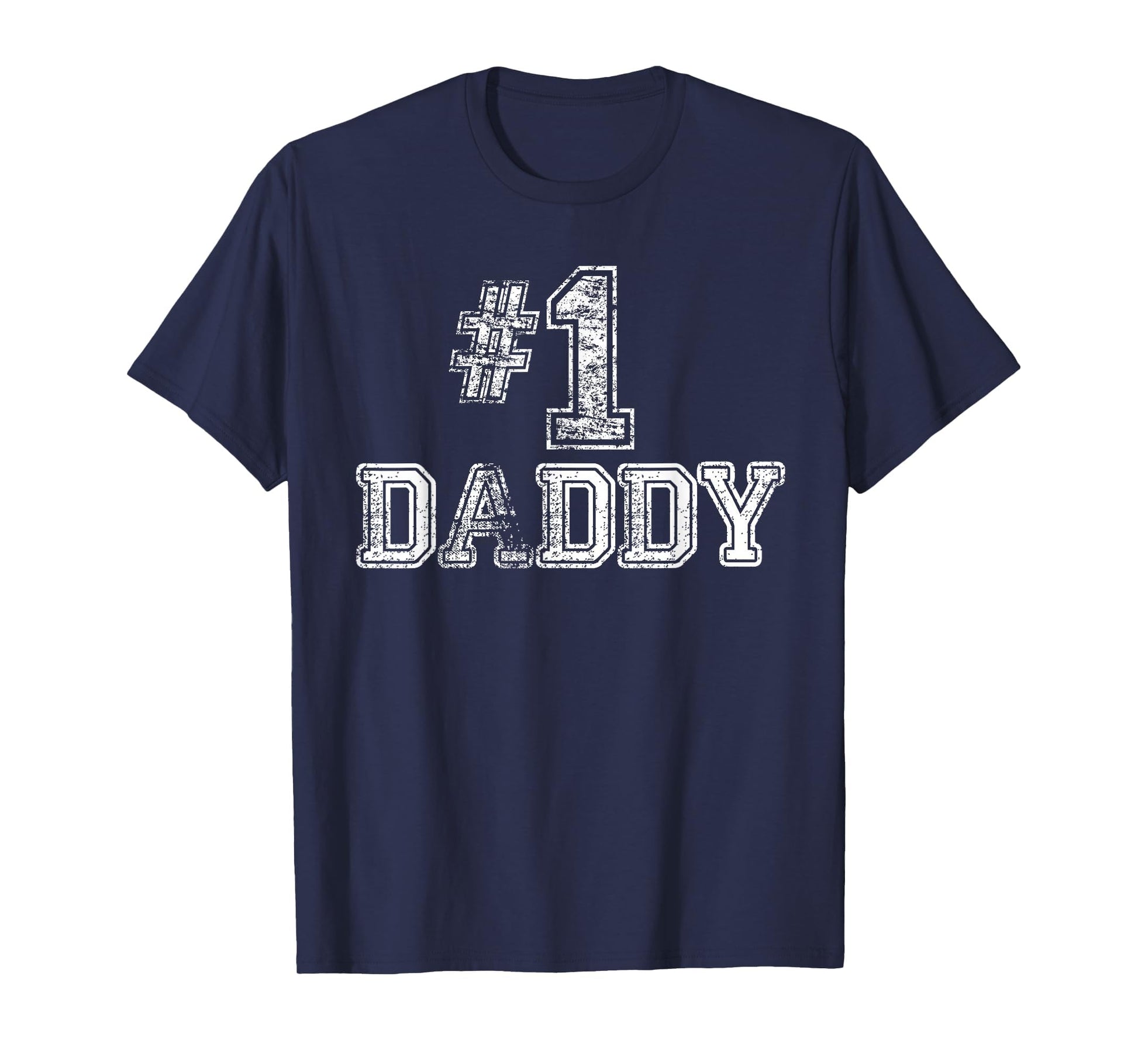 1 Daddy Dad Number One Father T-Shirt - Trendy Graphic for Adults - T-Shirt, Sweatshirt, Hoodie