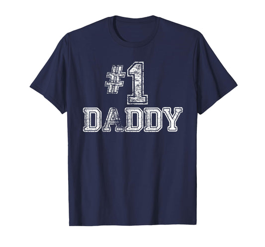 1 Daddy Dad Number One Father T-Shirt - Trendy Graphic for Adults - T-Shirt, Sweatshirt, Hoodie