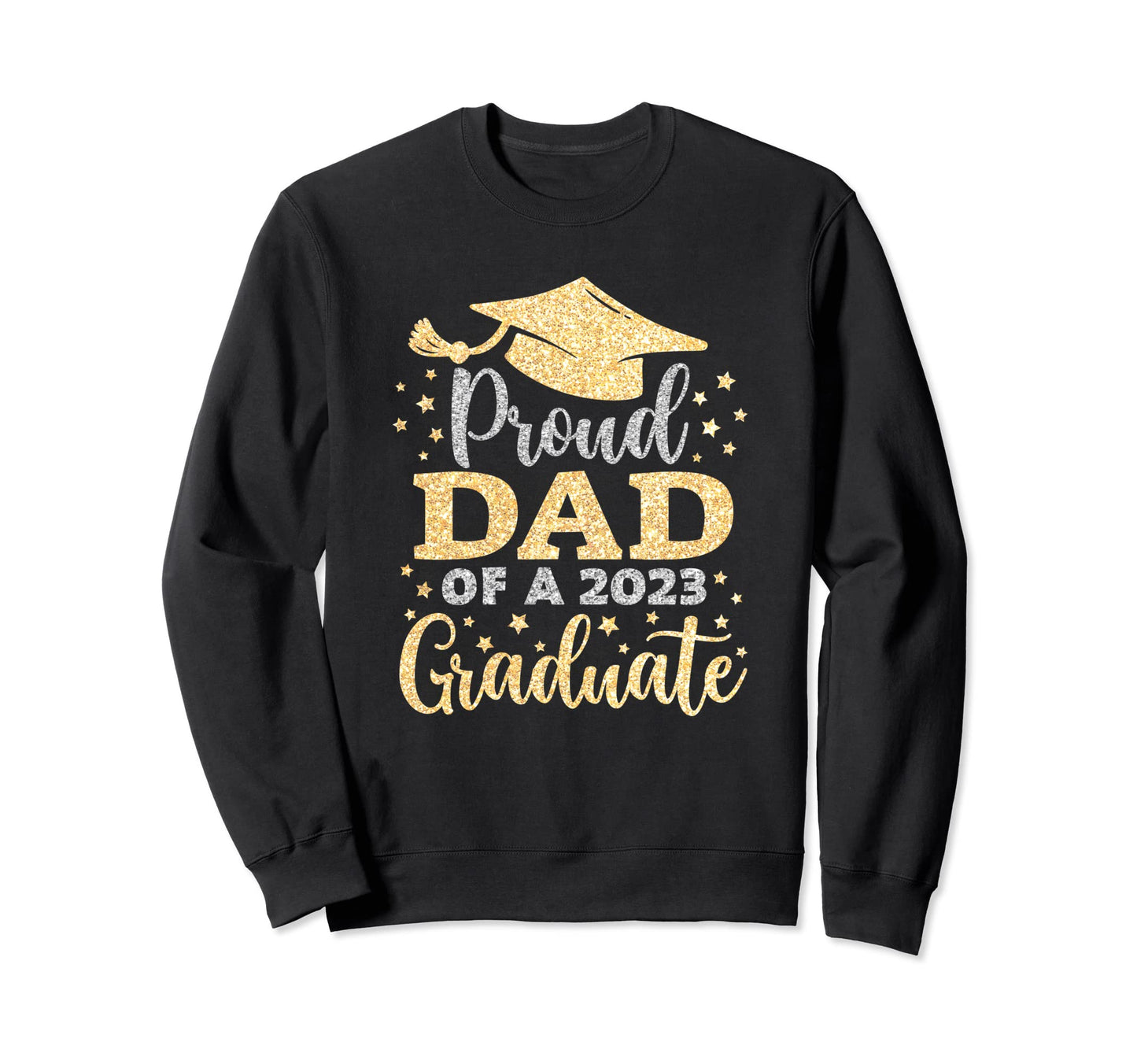 Dad Senior 2023 Proud Mom Class Sweatshirt - Fun Novelty Design Unisex - T-Shirt, Sweatshirt, Hoodie