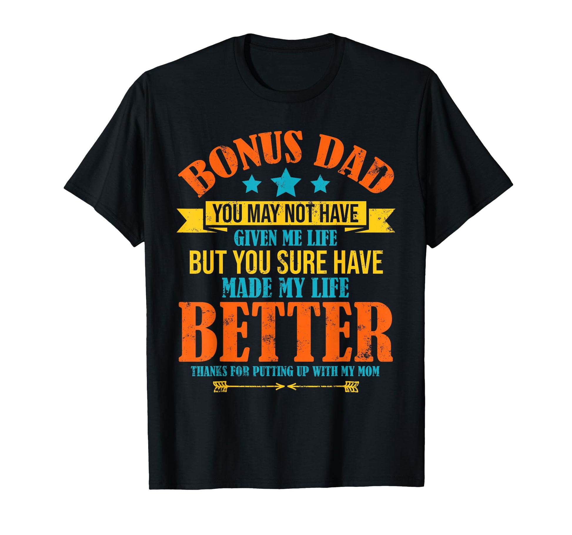 Step Dad Gifts From Son Daughter T-Shirt - Casual Everyday Wear for Adults - T-Shirt, Sweatshirt, Hoodie