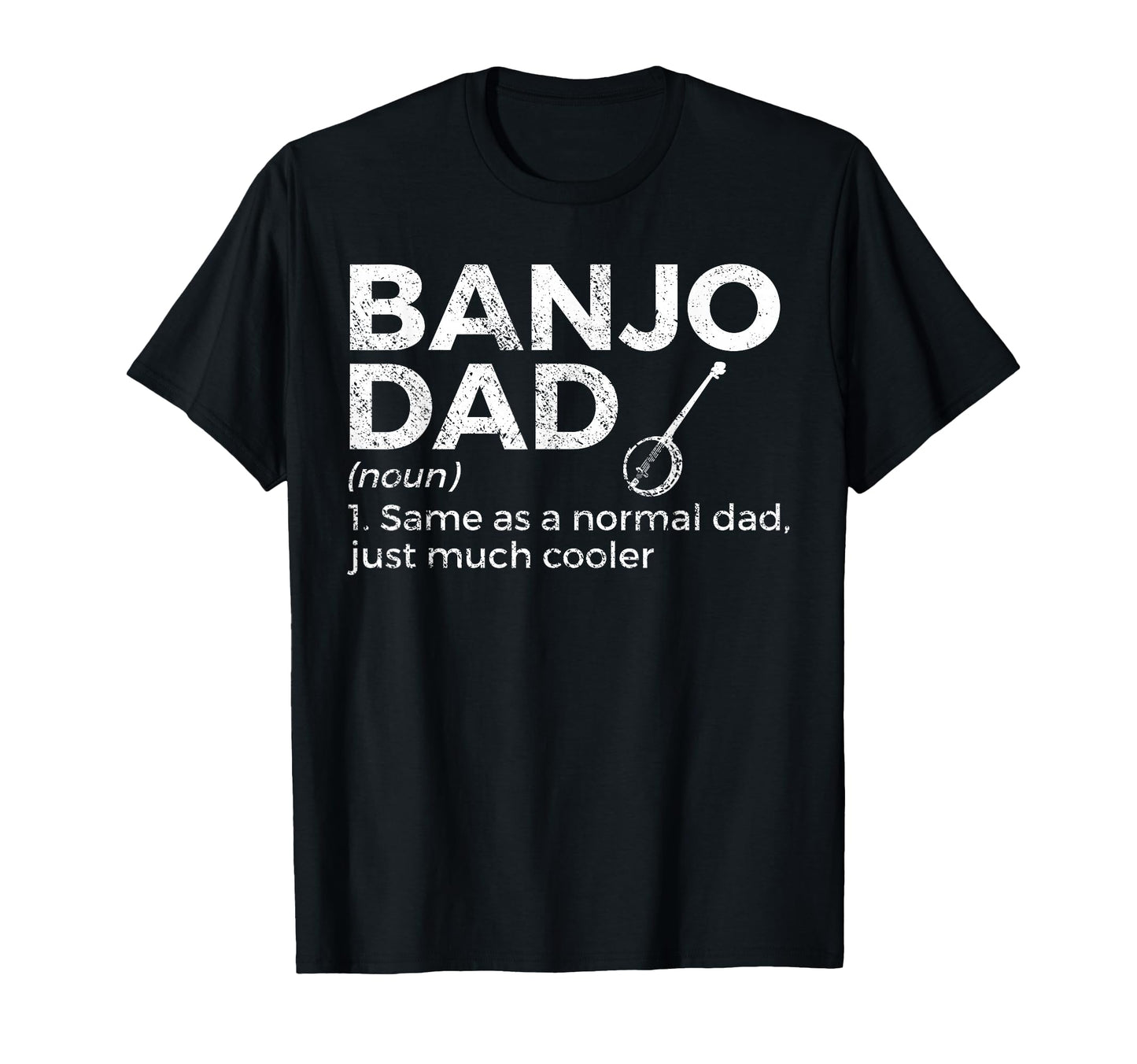 Banjo Dad Definition Musician T-Shirt - Minimalist Print for Adults - T-Shirt, Sweatshirt, Hoodie