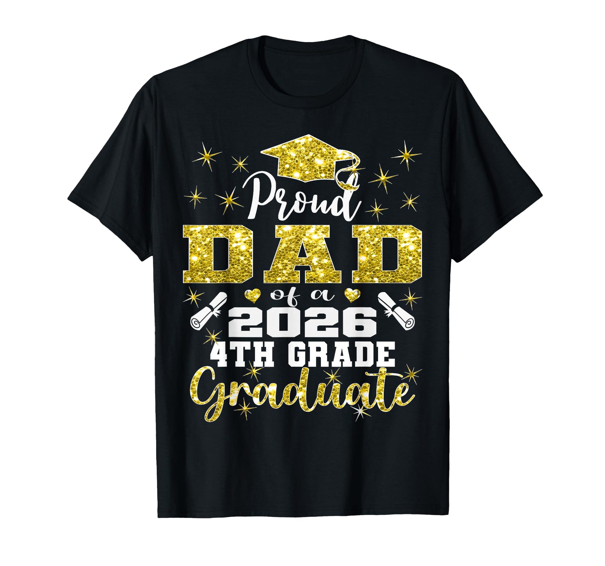 Proud Dad 4Th Grade Graduate 2026 T-Shirt - Aesthetic Graphic Unisex - T-Shirt, Sweatshirt, Hoodie