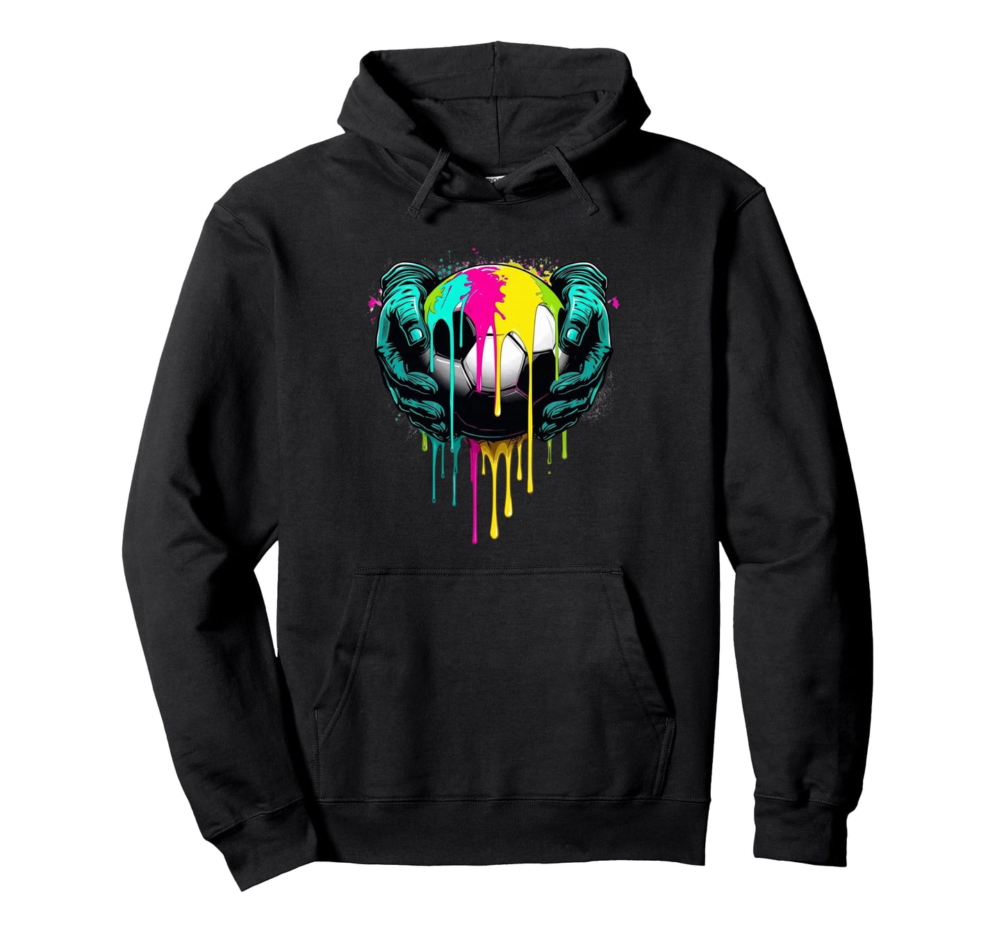 Paint Drip Soccer Player Ball Goalie Power Hoodie - Unique Graphic Unisex - T-Shirt, Sweatshirt, Hoodie