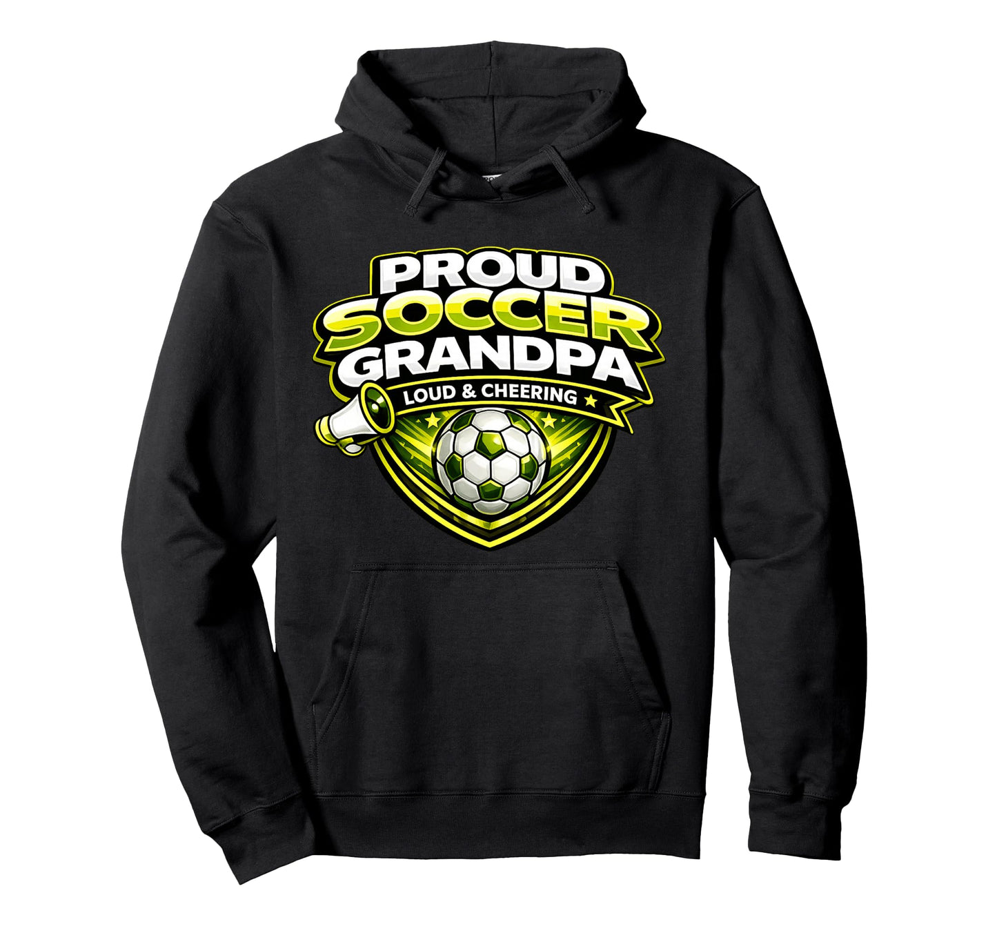 Soccer Grandpa Funny Proud Loud Cheering Hoodie - Trendy Graphic Unisex - T-Shirt, Sweatshirt, Hoodie