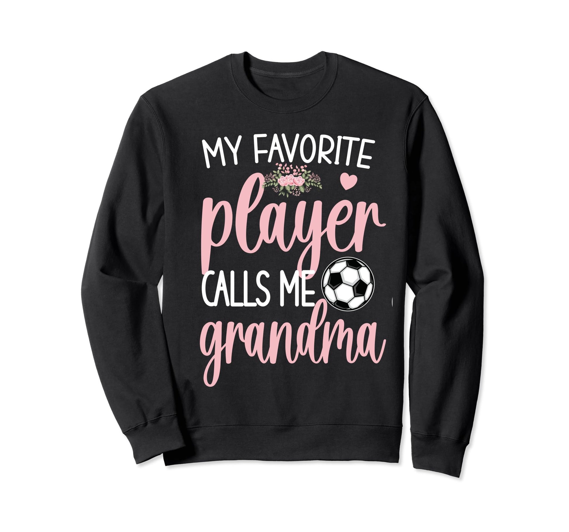 My Favorite Soccer Player Calls Me Sweatshirt - Minimalist Print Men Women - T-Shirt, Sweatshirt, Hoodie