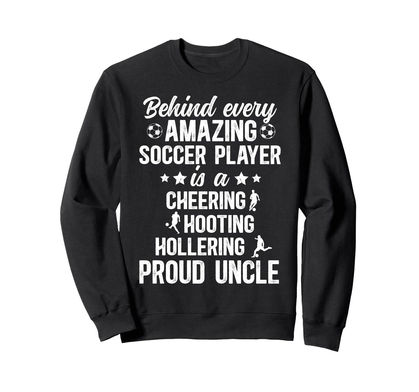 Proud Uncle Soccer Player Uncle Sweatshirt - Minimalist Print for Adults - T-Shirt, Sweatshirt, Hoodie