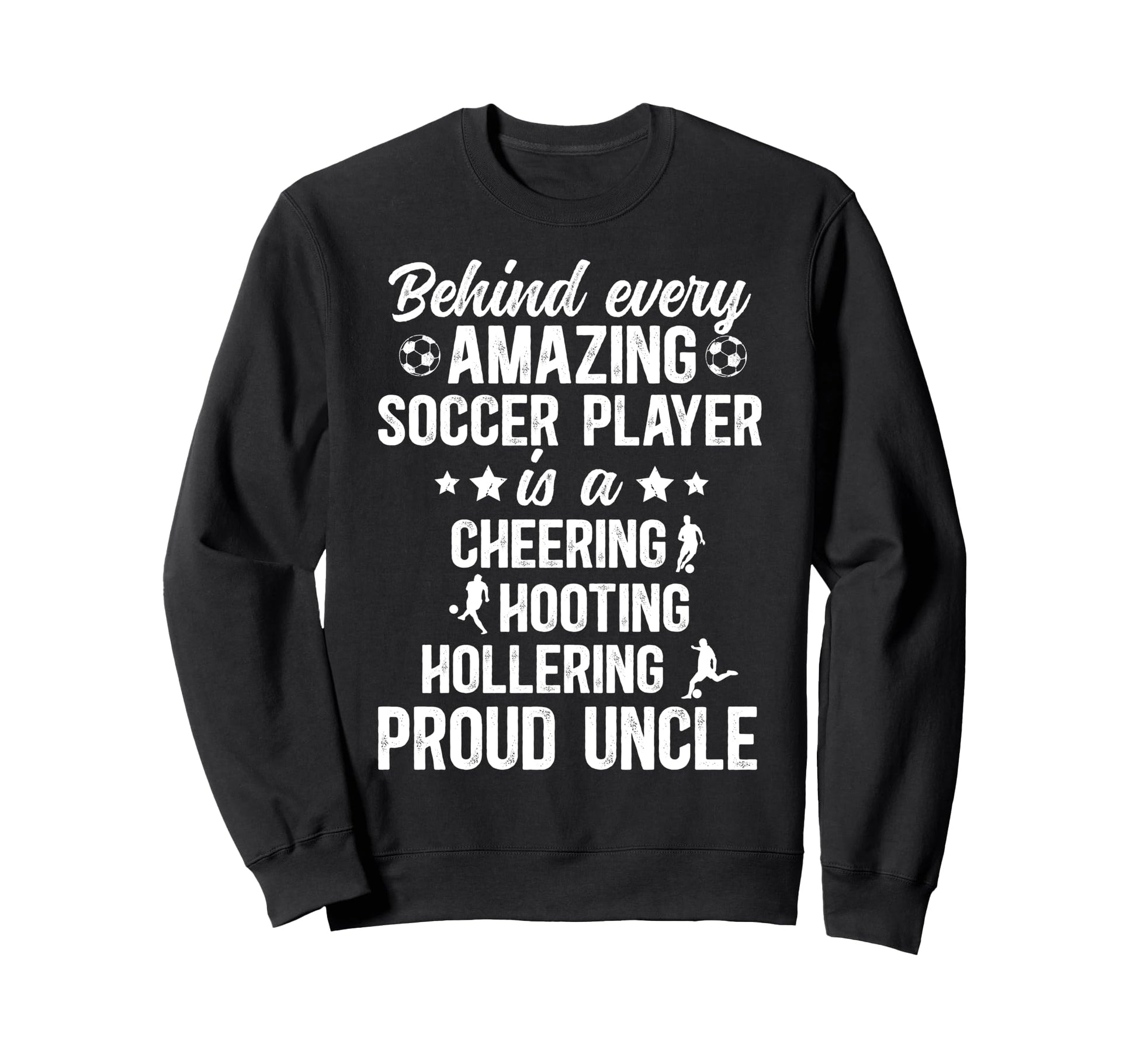 Proud Uncle Soccer Player Uncle Sweatshirt - Minimalist Print for Adults - T-Shirt, Sweatshirt, Hoodie