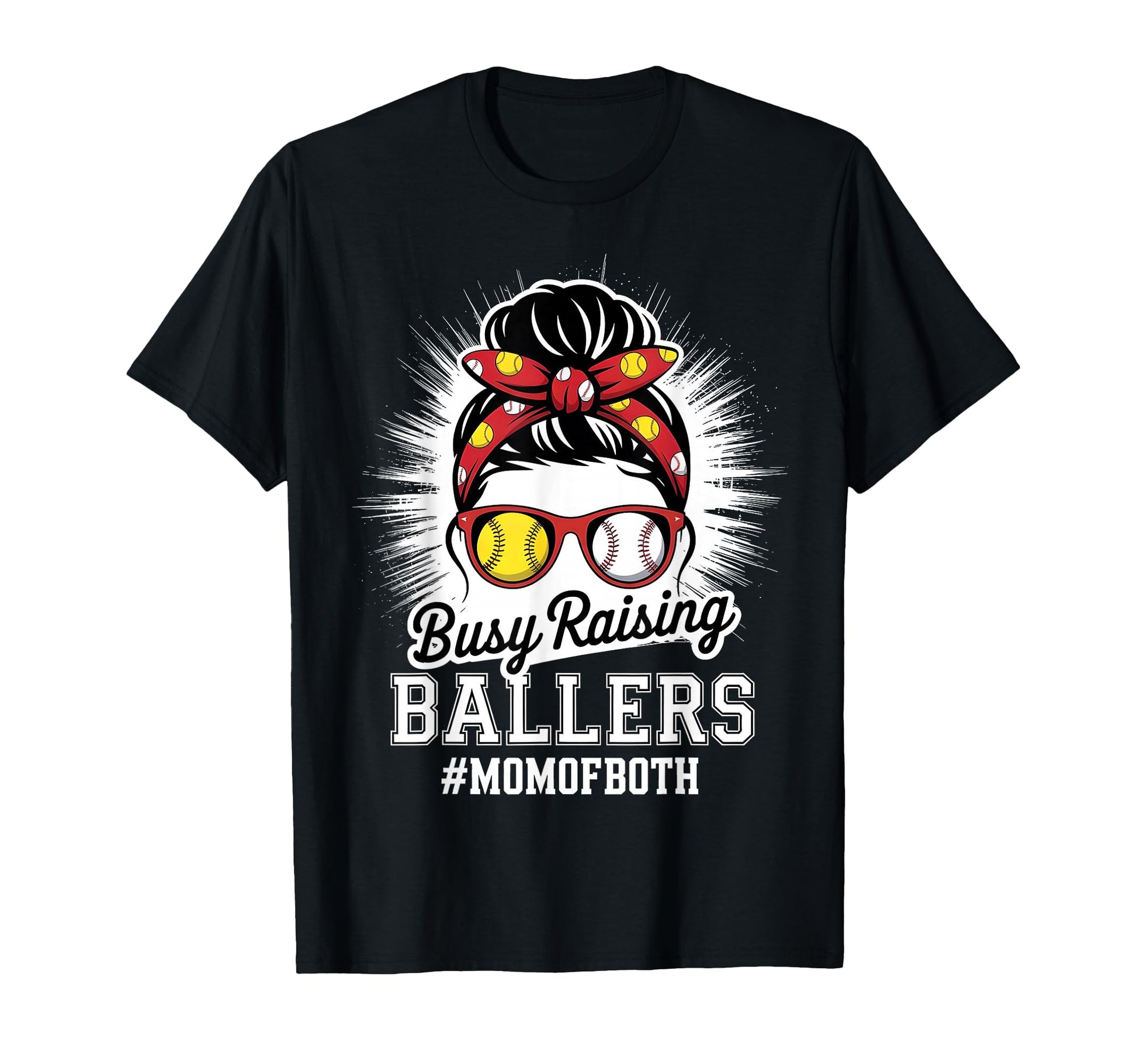 Mothers Day Busy Raising Ballers Funny T-Shirt - Novelty Apparel Men Women - T-Shirt, Sweatshirt, Hoodie
