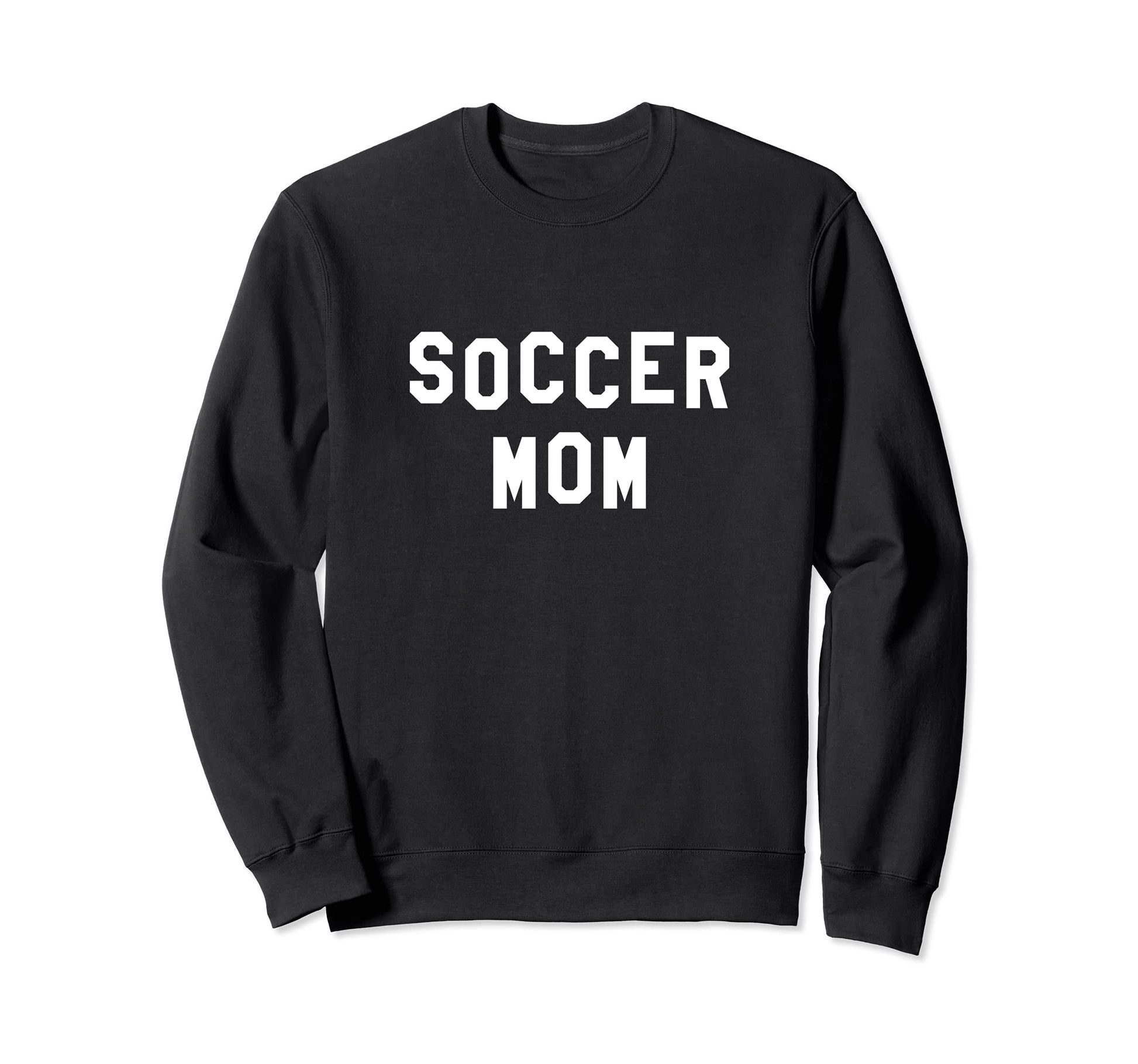 Soccer Mom Sweatshirt - Unique Graphic Men Women - T-Shirt, Sweatshirt, Hoodie