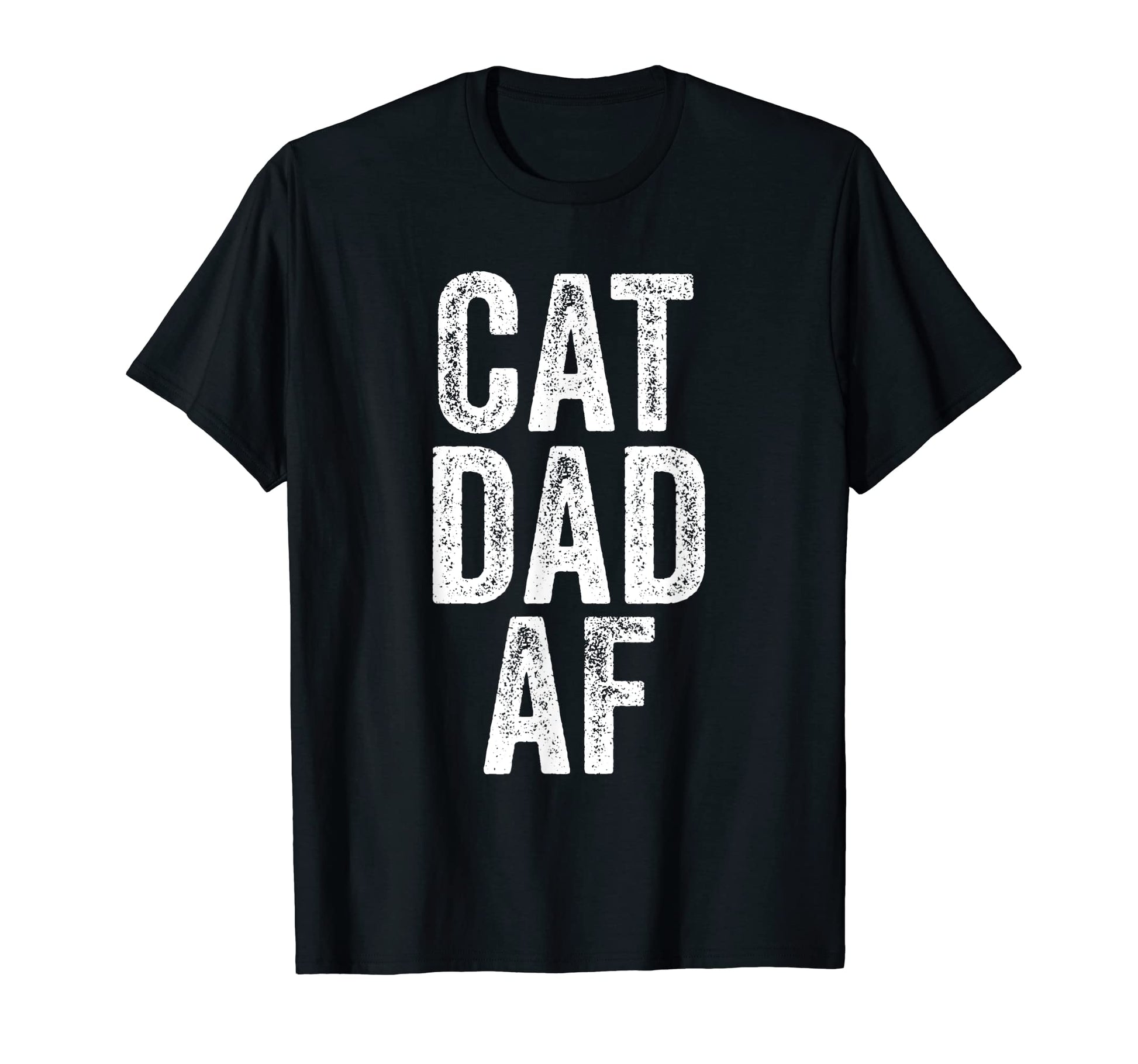 Cat Dad Af Dads Cats Daddy Pet Lover T-Shirt - Minimalist Print for Adults - T-Shirt, Sweatshirt, Hoodie