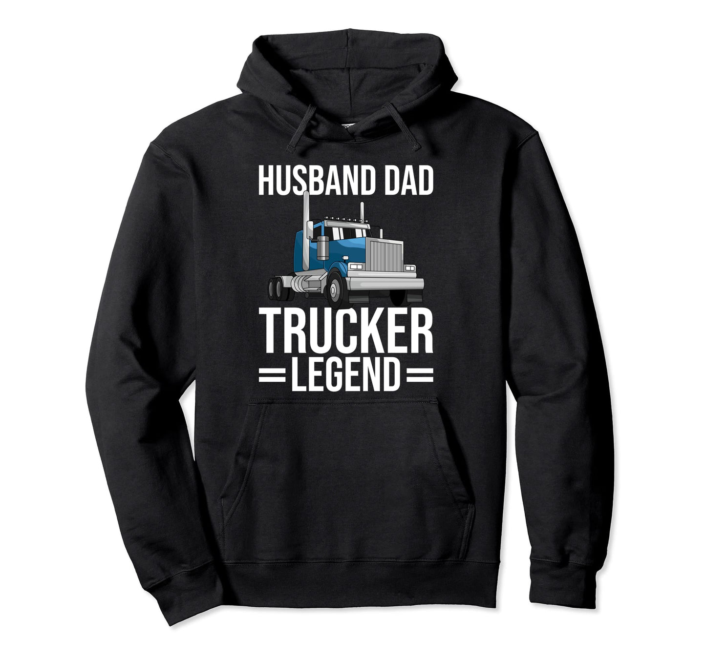 Husband Dad Trucker Legend Funny Hoodie - Aesthetic Graphic Men Women - T-Shirt, Sweatshirt, Hoodie