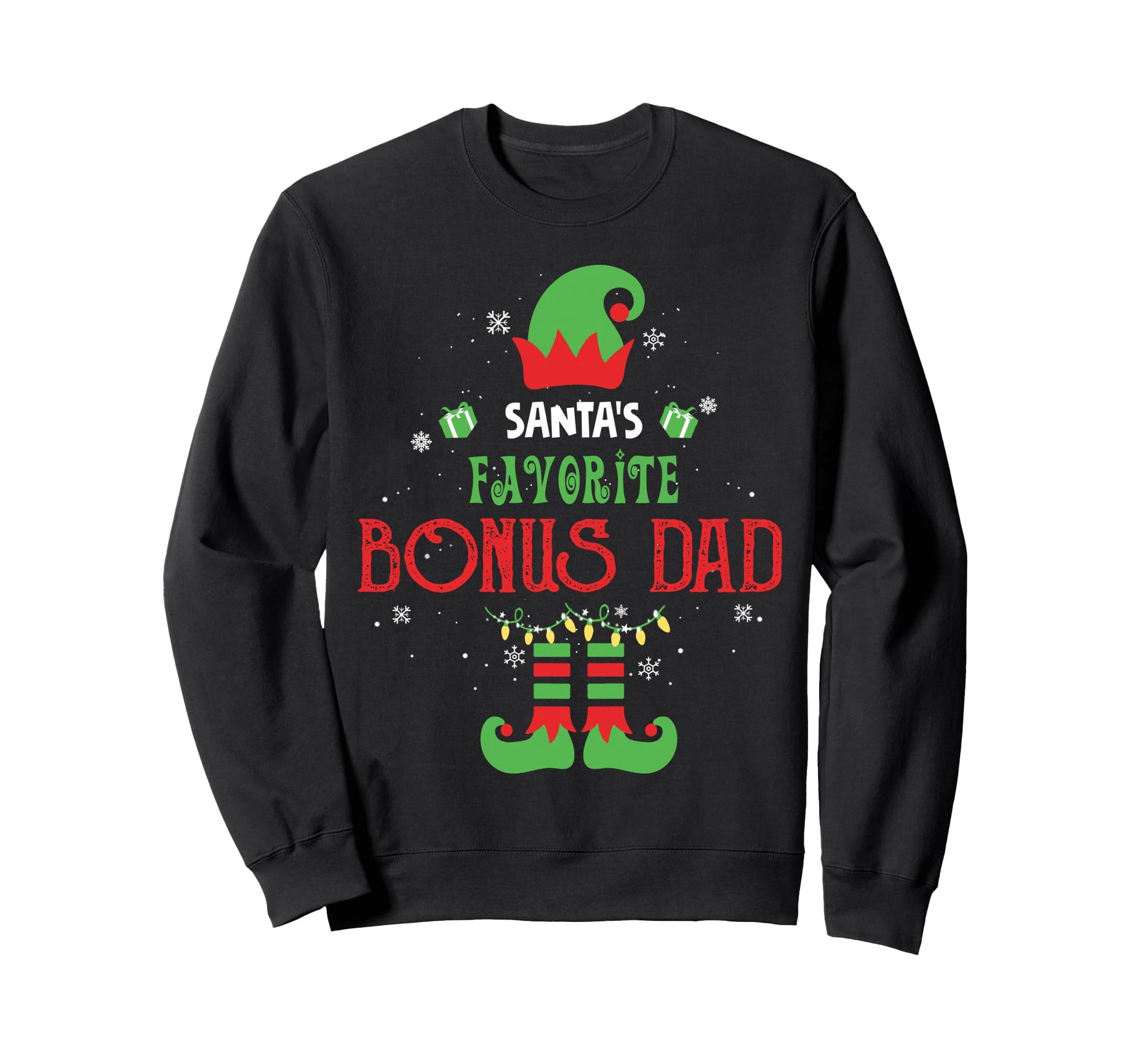 Santas Favorite Bonus Dad Funny Elf Sweatshirt - Novelty Apparel Men Women - T-Shirt, Sweatshirt, Hoodie