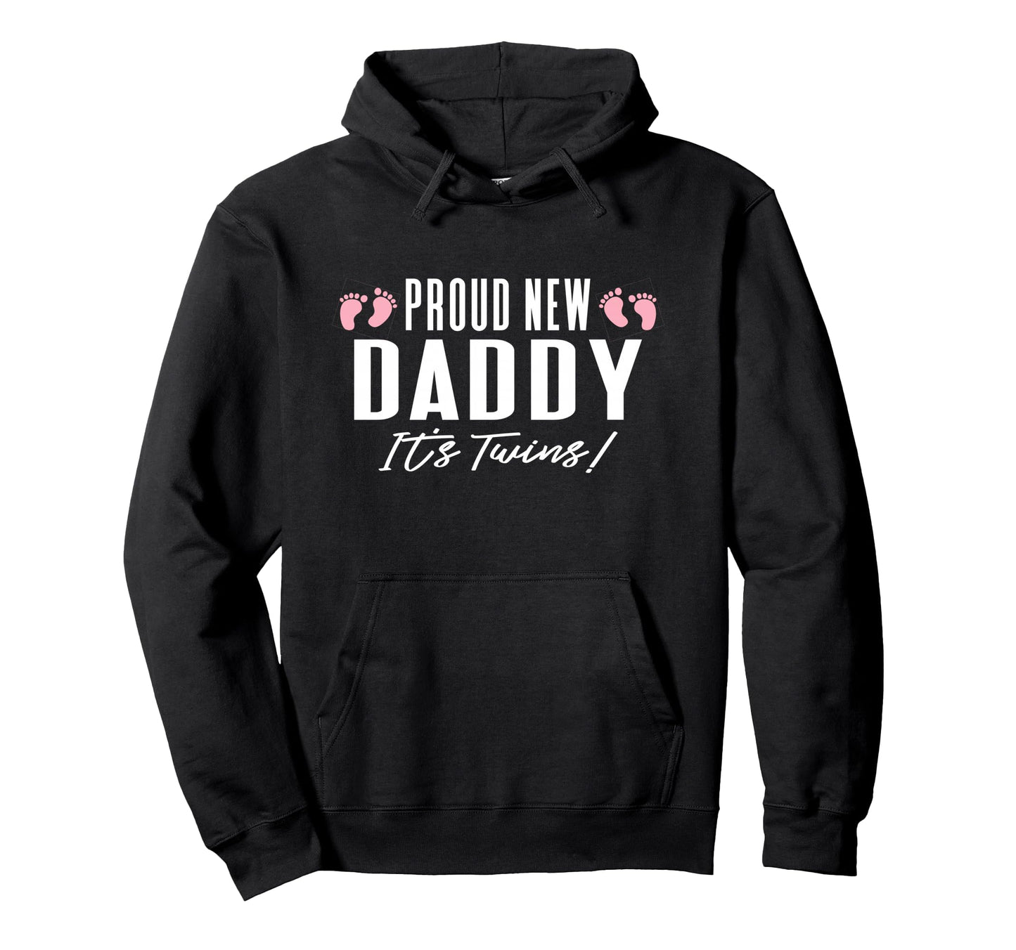 Proud New Dad Its Twins Announcement Hoodie - Fun Novelty Design Unisex - T-Shirt, Sweatshirt, Hoodie