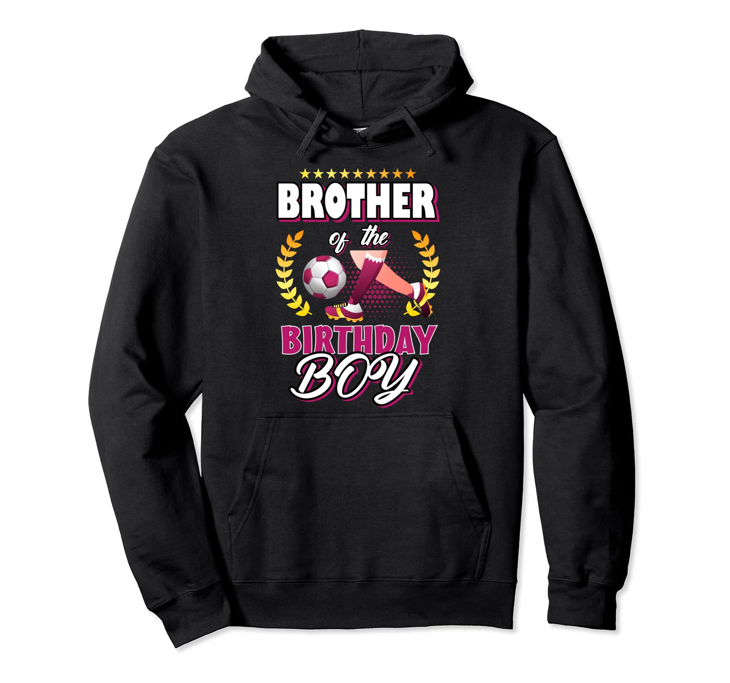 Brother Birthday Soccer Player Hoodie - Minimalist Print Men Women - T-Shirt, Sweatshirt, Hoodie