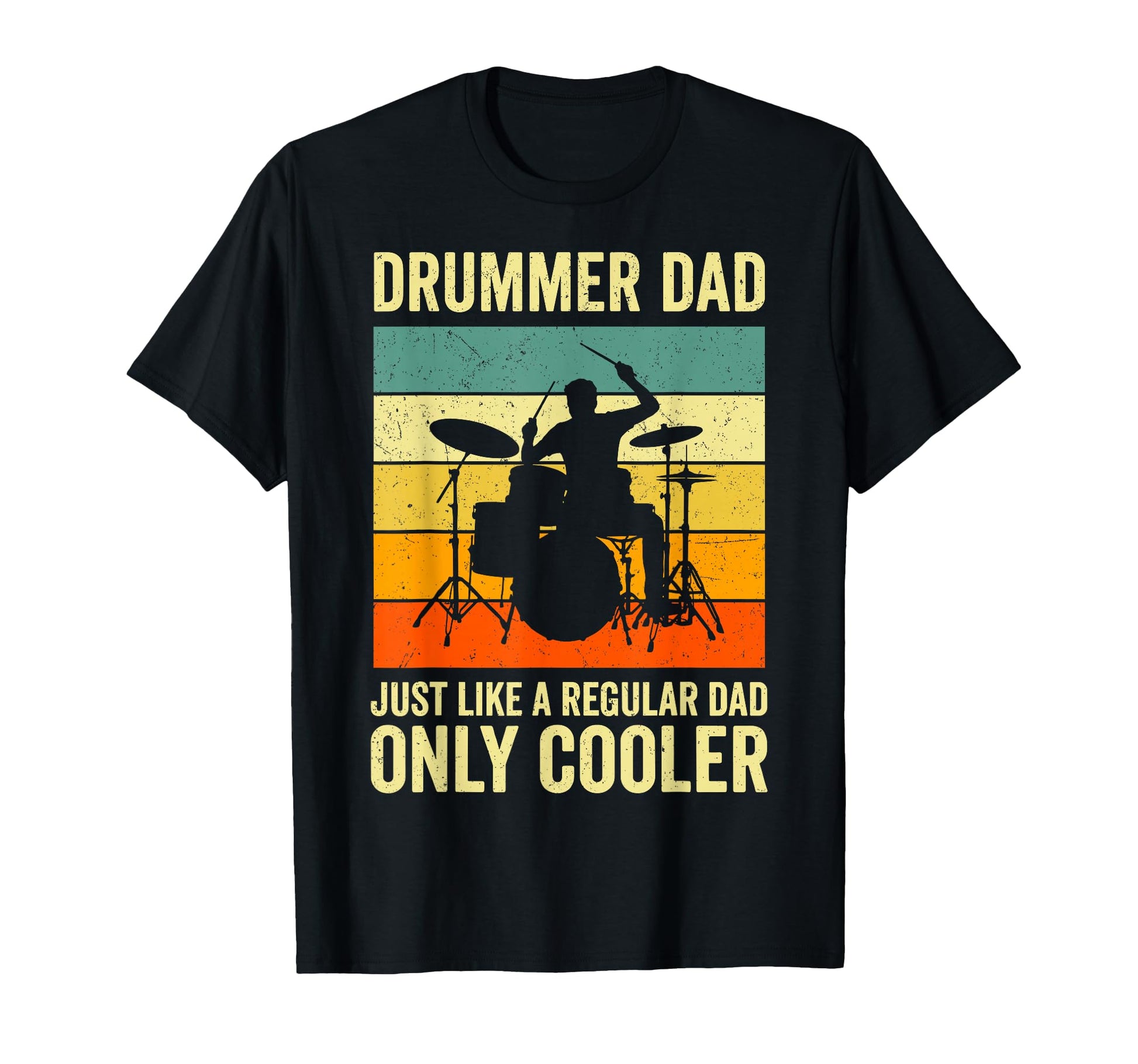 Drummer Dad Funny Drumming Drum Set T-Shirt - Streetwear Style Unisex - T-Shirt, Sweatshirt, Hoodie