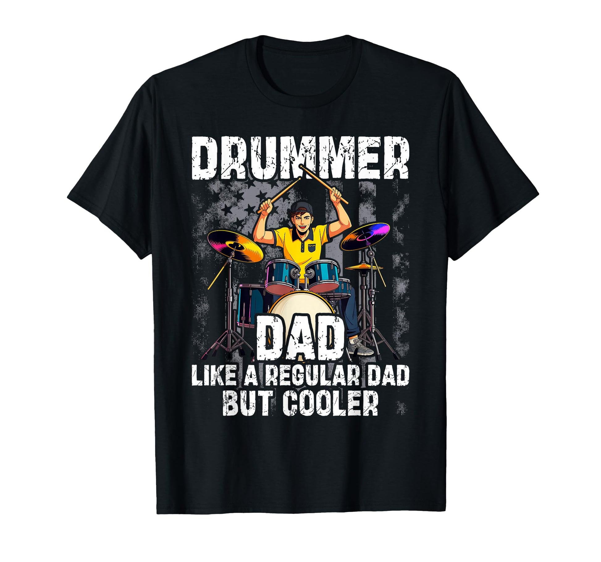 Drummer Dad Drumming Musician Musical T-Shirt - Custom Art Print Men Women - T-Shirt, Sweatshirt, Hoodie