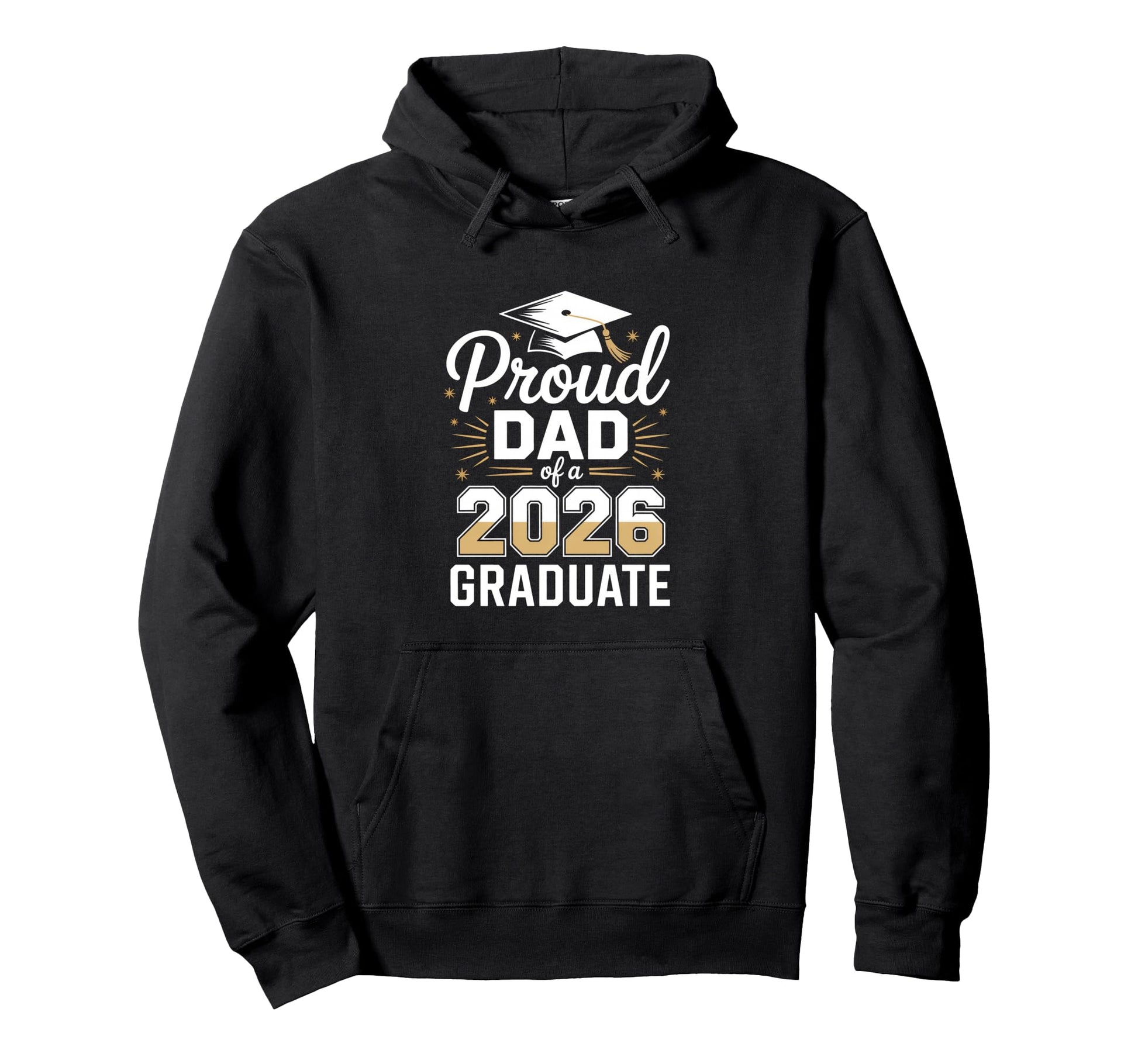 Proud Dad 2026 Graduate Graduation Hoodie - Fun Novelty Design Men Women - T-Shirt, Sweatshirt, Hoodie