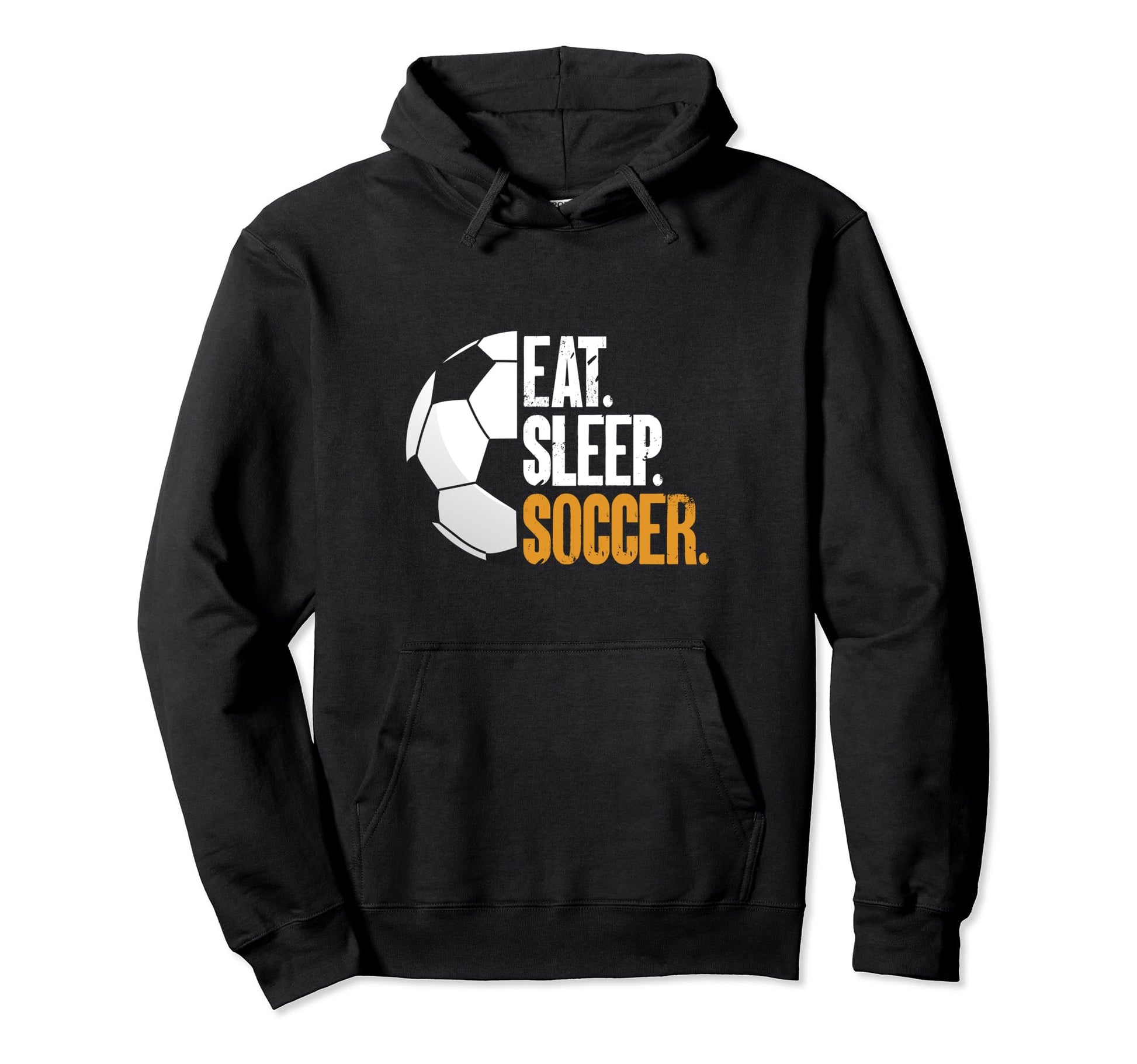 Eat Sleep Soccer Hoodie - Fun Novelty Design Unisex - T-Shirt, Sweatshirt, Hoodie