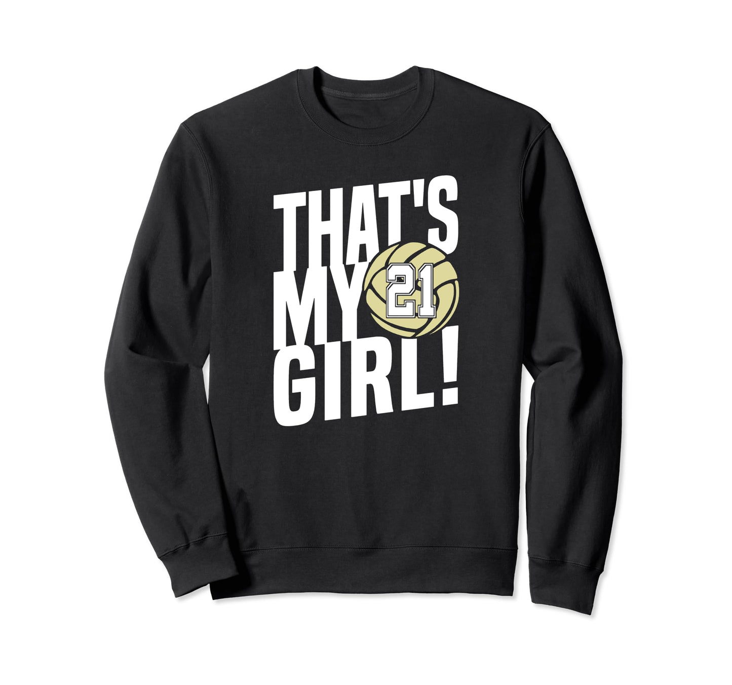 Number Twenty One Thats My 21 Sweatshirt - Trendy Graphic Men Women - T-Shirt, Sweatshirt, Hoodie