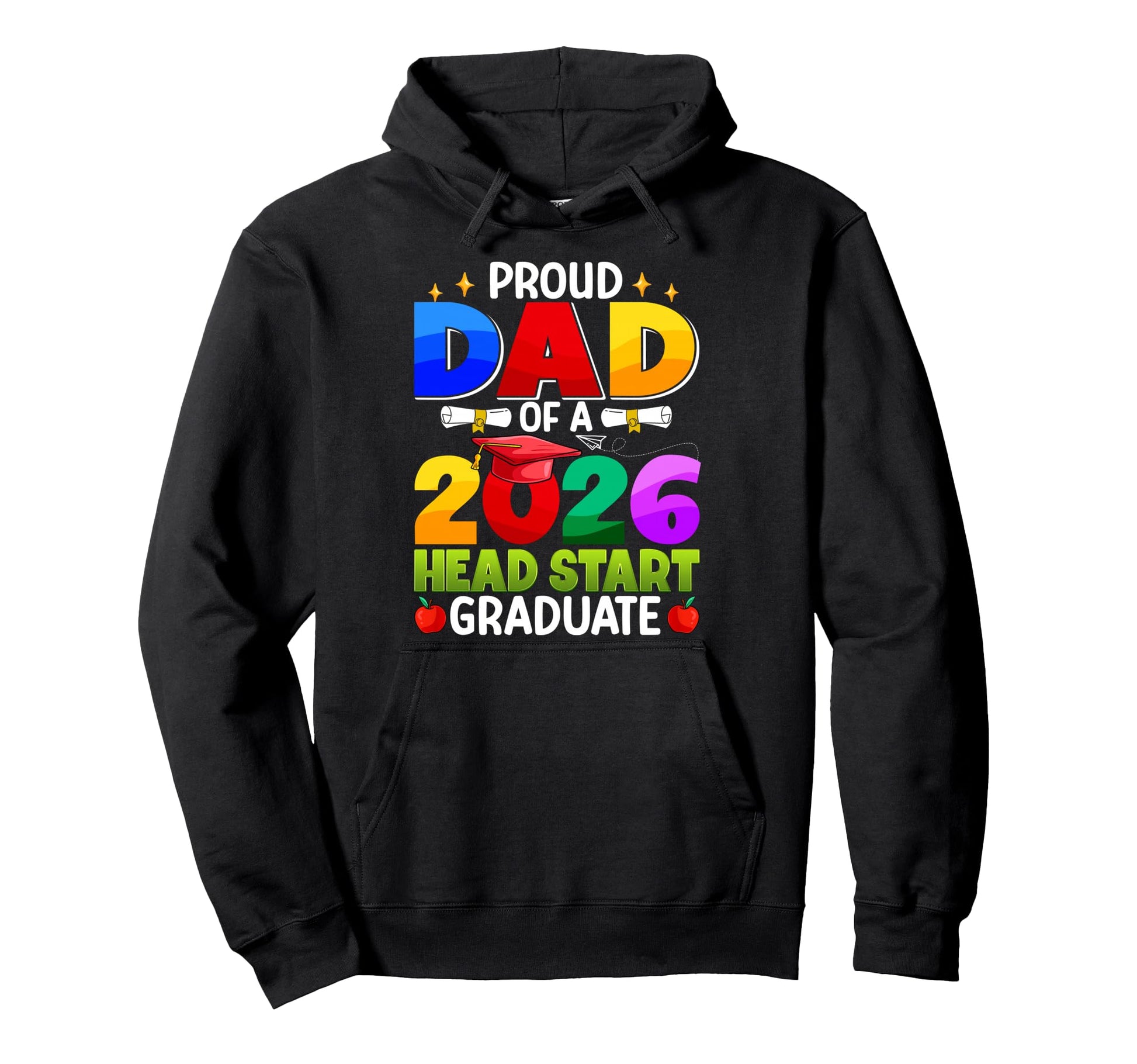 Proud Dad 2026 Head Start Hoodie - Casual Everyday Wear for Adults - T-Shirt, Sweatshirt, Hoodie