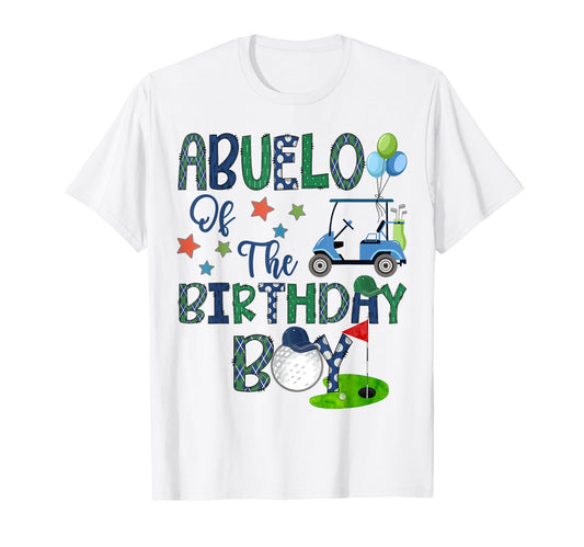 Abuelo Birthday Hole One Golf Lover T-Shirt - Novelty Apparel Unisex - T-Shirt, Sweatshirt, Hoodie
