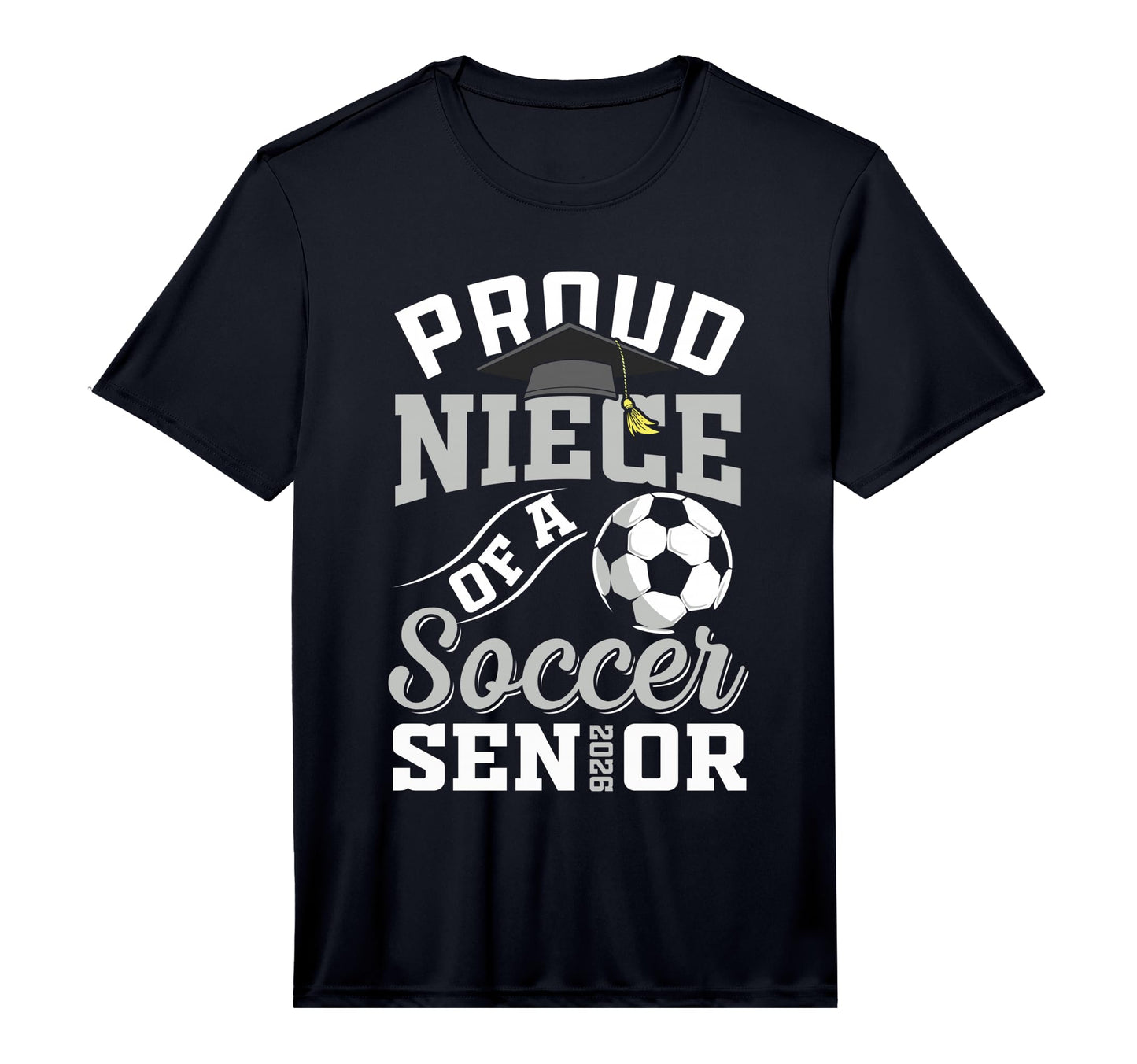 Proud Niece Soccer Senior Class T-Shirt - Fun Novelty Design Men Women - T-Shirt, Sweatshirt, Hoodie