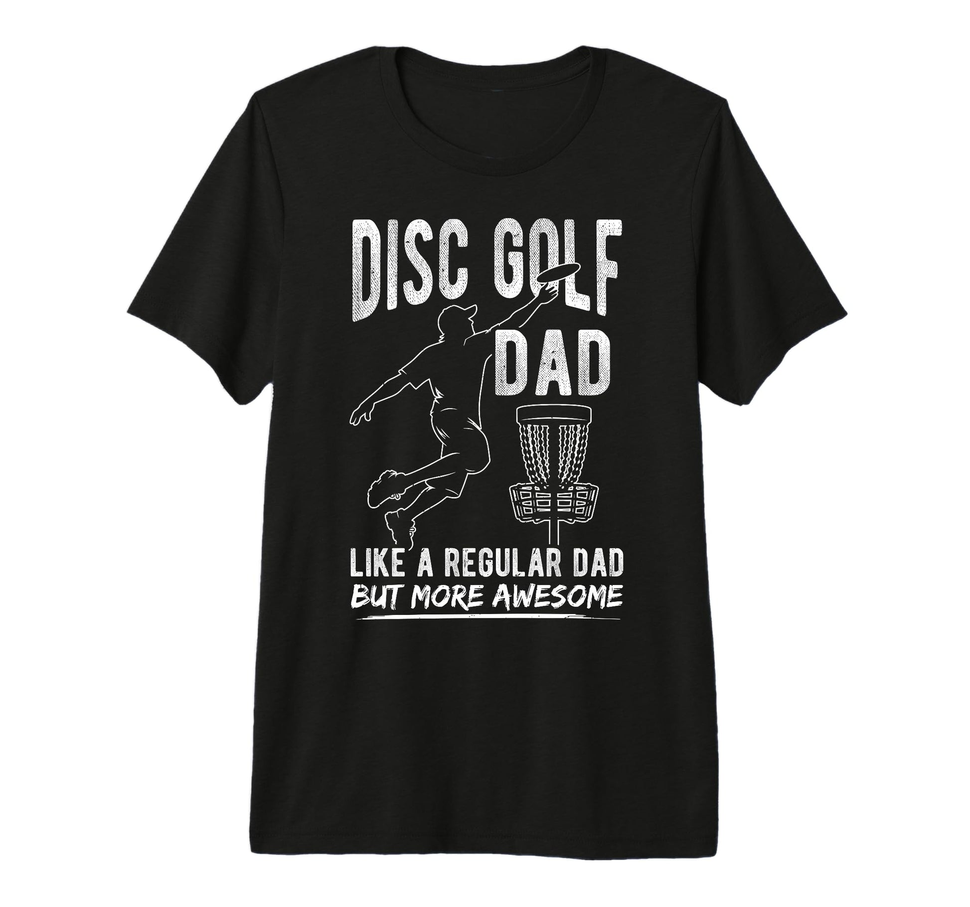 Mens Disc Golf Dad Like Regular Dad T-Shirt - Streetwear Style for Adults - T-Shirt, Sweatshirt, Hoodie