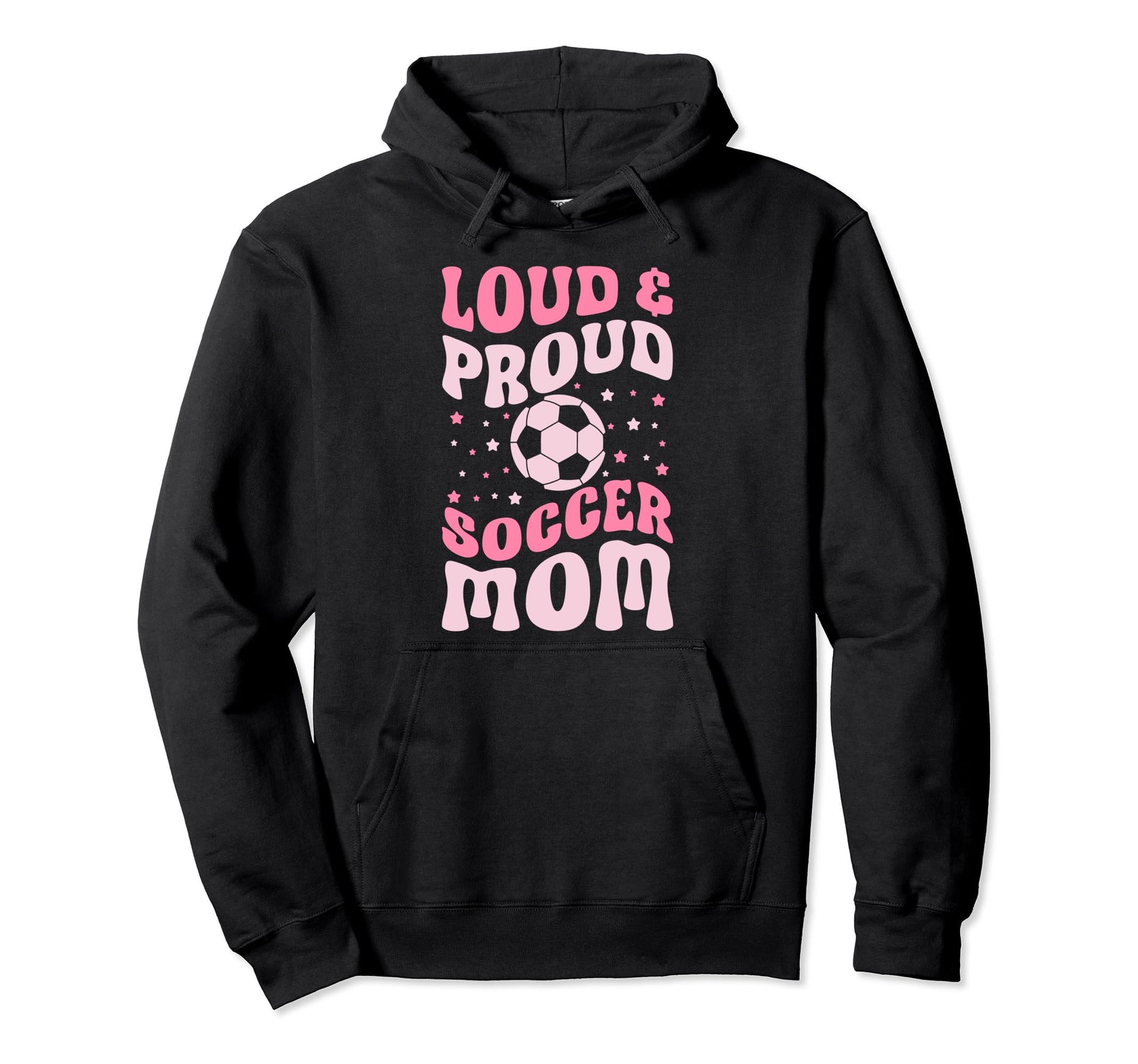 Loud And Proud Soccer Mom Groovy Hoodie - Minimalist Print Men Women - T-Shirt, Sweatshirt, Hoodie
