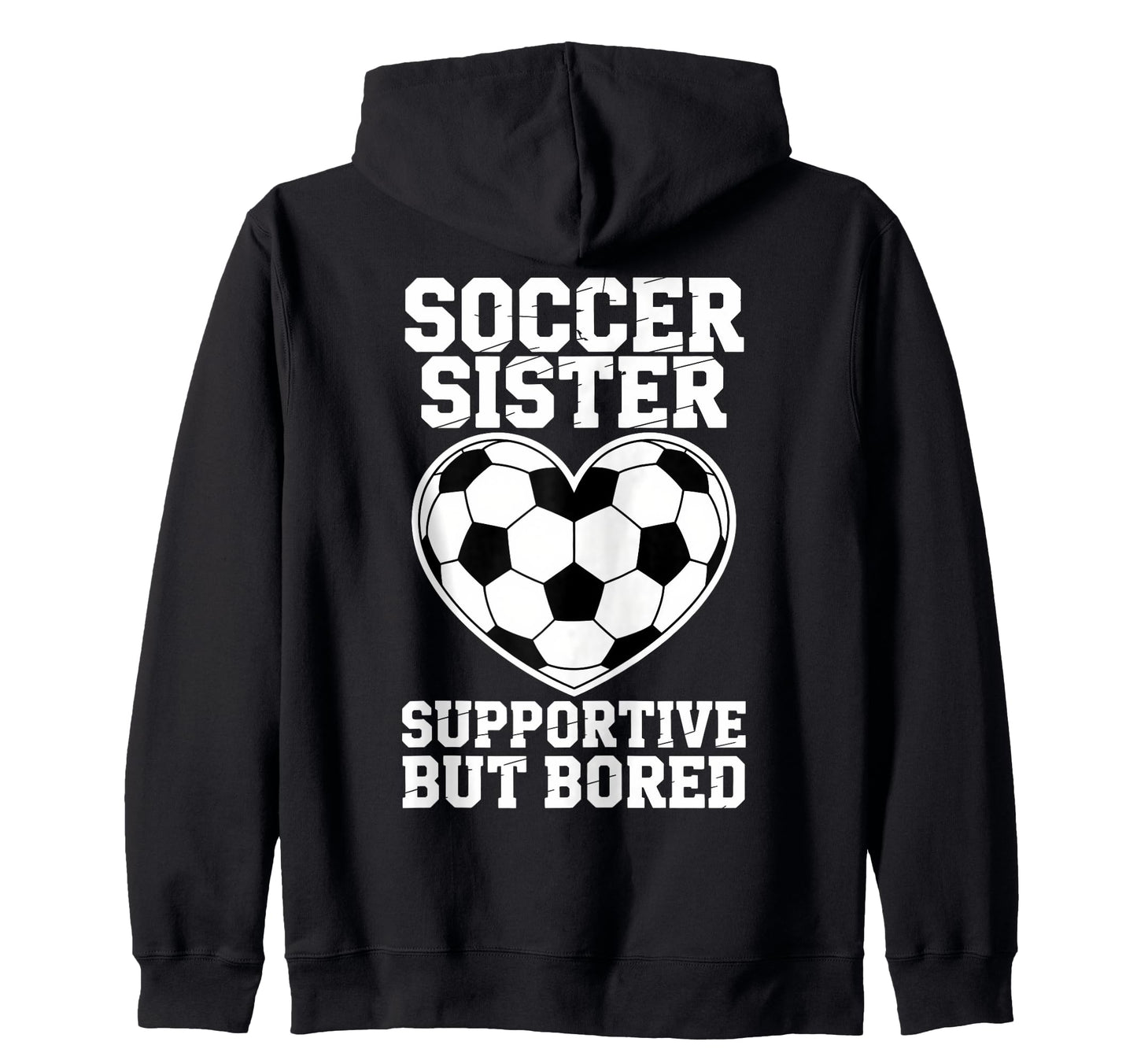 Soccer Player Funny Soccer Sister T-Shirt - Minimalist Print for Adults - T-Shirt, Sweatshirt, Hoodie