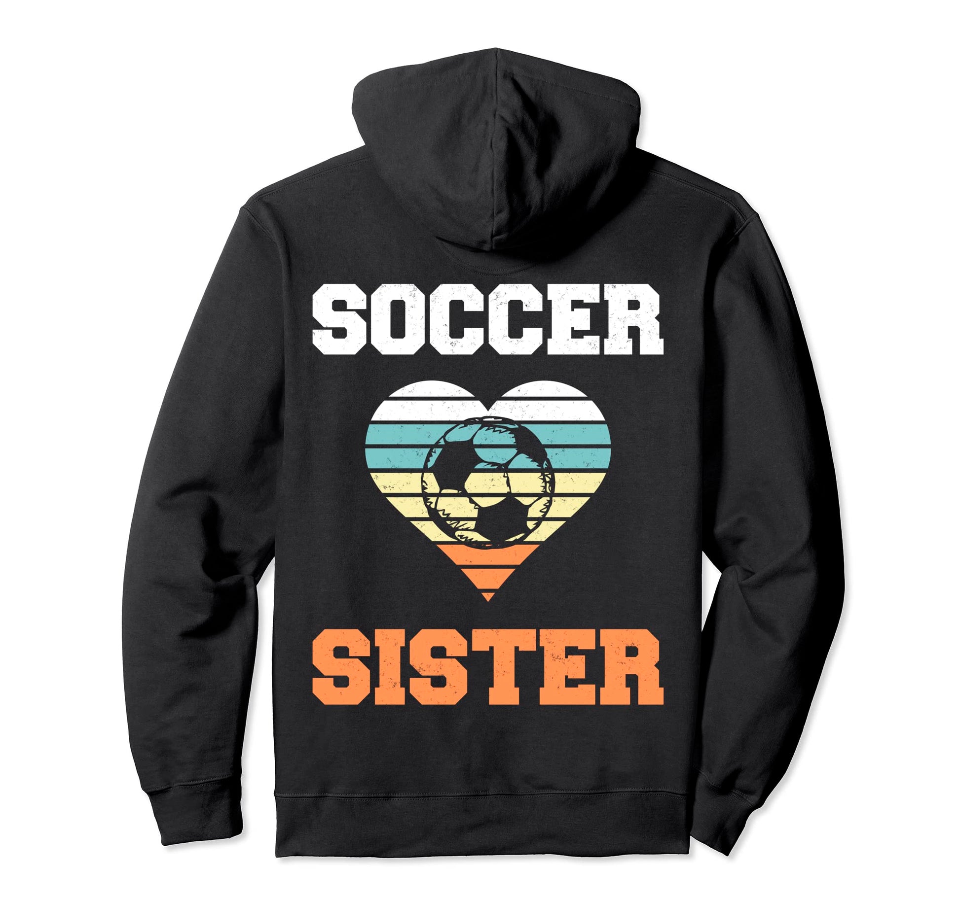 Soccer Sister Family Matching Sport Hoodie - Aesthetic Graphic Men Women - T-Shirt, Sweatshirt, Hoodie