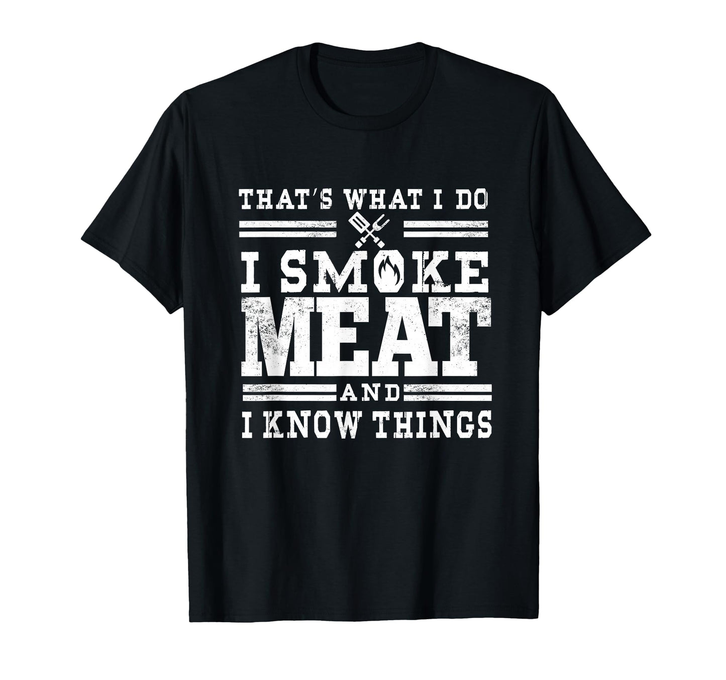 I Smoke Meat And I Know Things Funny T-Shirt - Streetwear Style Men Women - T-Shirt, Sweatshirt, Hoodie