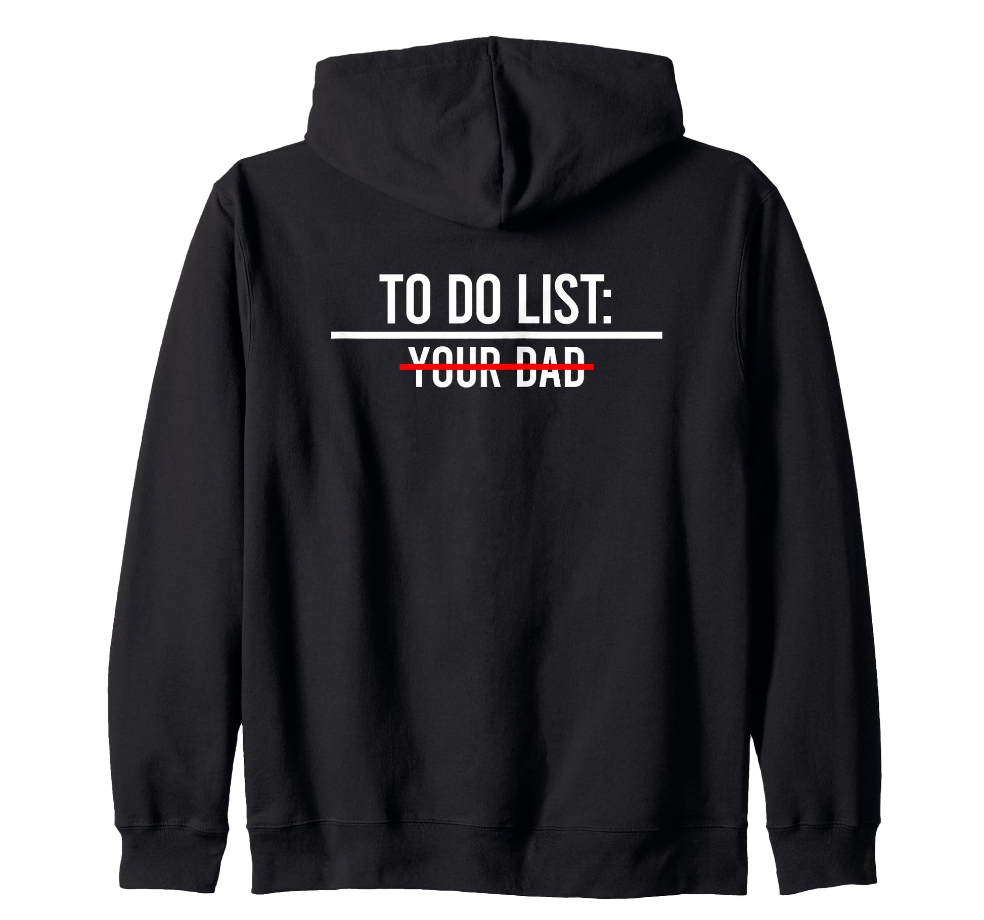 To Do List Your Mom Your Sister T-Shirt - Aesthetic Graphic for Adults - T-Shirt, Sweatshirt, Hoodie