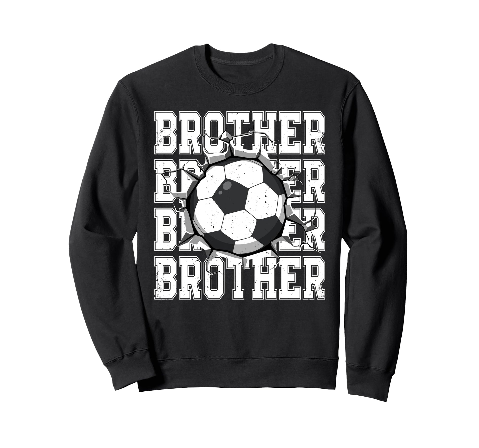 Soccer Brother Cracked Wall Family Sweatshirt - Graphic Print Men Women - T-Shirt, Sweatshirt, Hoodie
