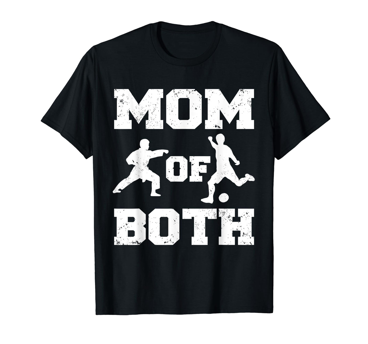 Mom Both Funny Soccer Karate Mom T-Shirt - Streetwear Style Unisex - T-Shirt, Sweatshirt, Hoodie