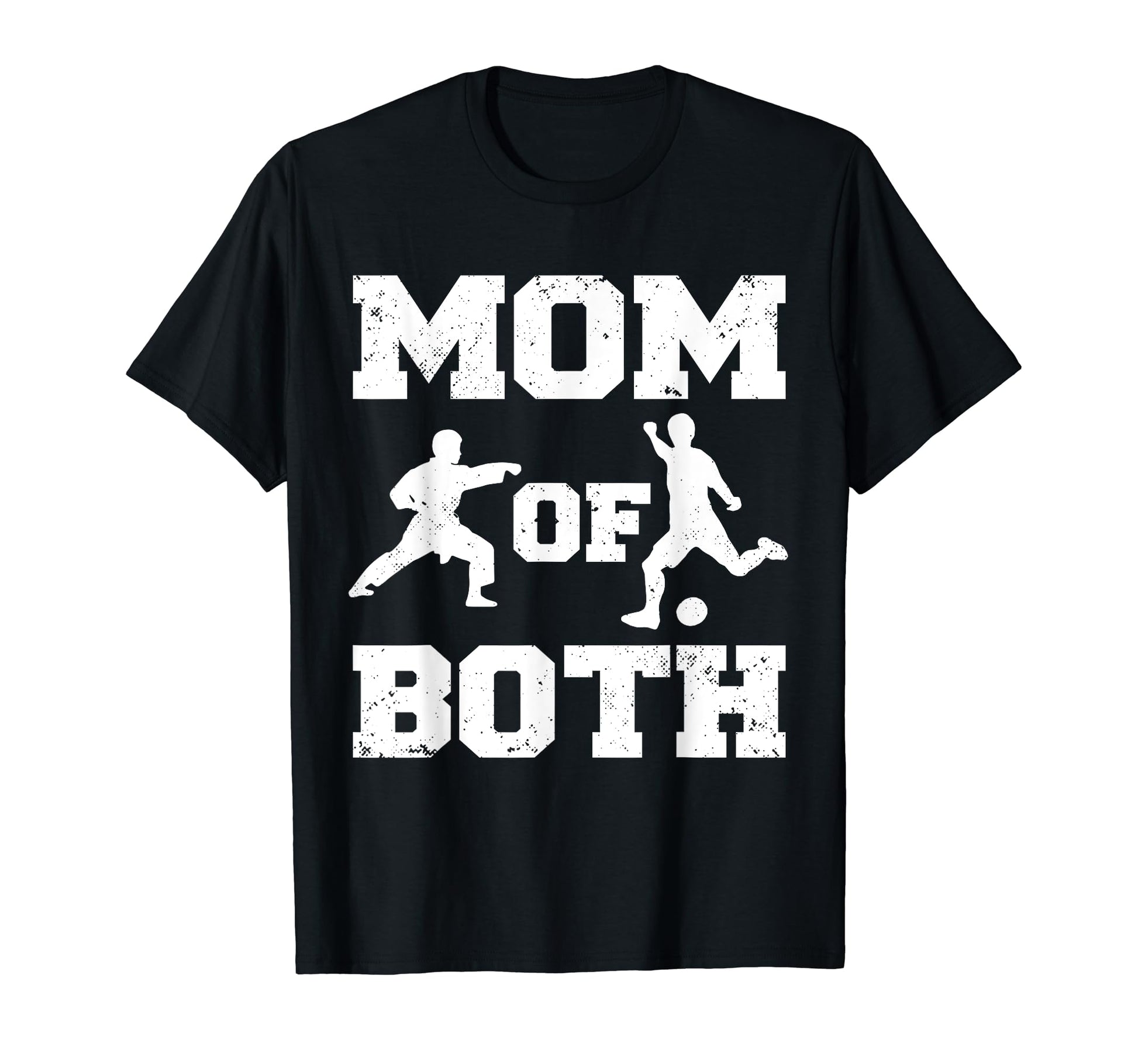 Mom Both Funny Soccer Karate Mom T-Shirt - Streetwear Style Unisex - T-Shirt, Sweatshirt, Hoodie