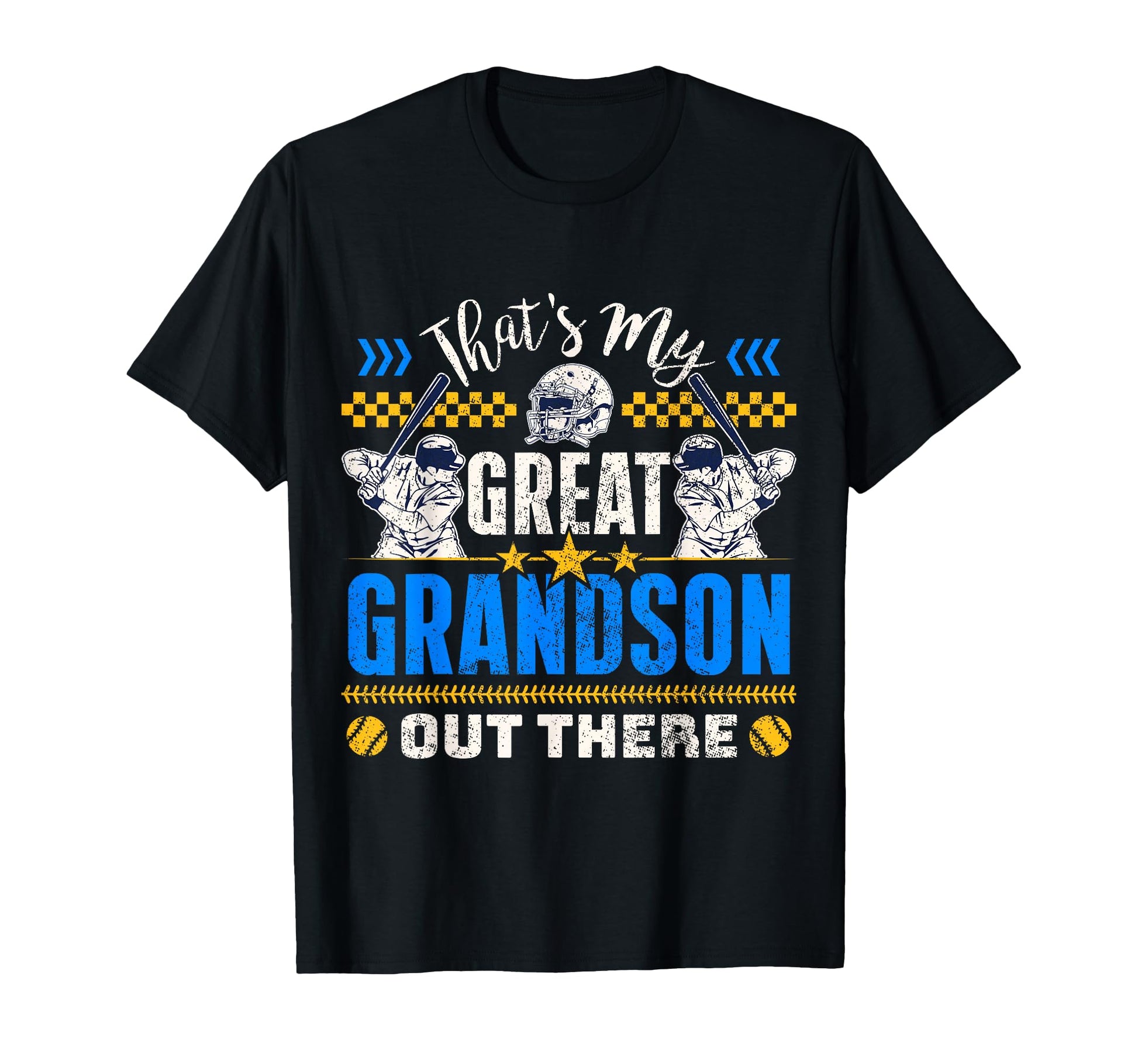 Thats My Great Grandson Out There T-Shirt - Custom Art Print Unisex - T-Shirt, Sweatshirt, Hoodie