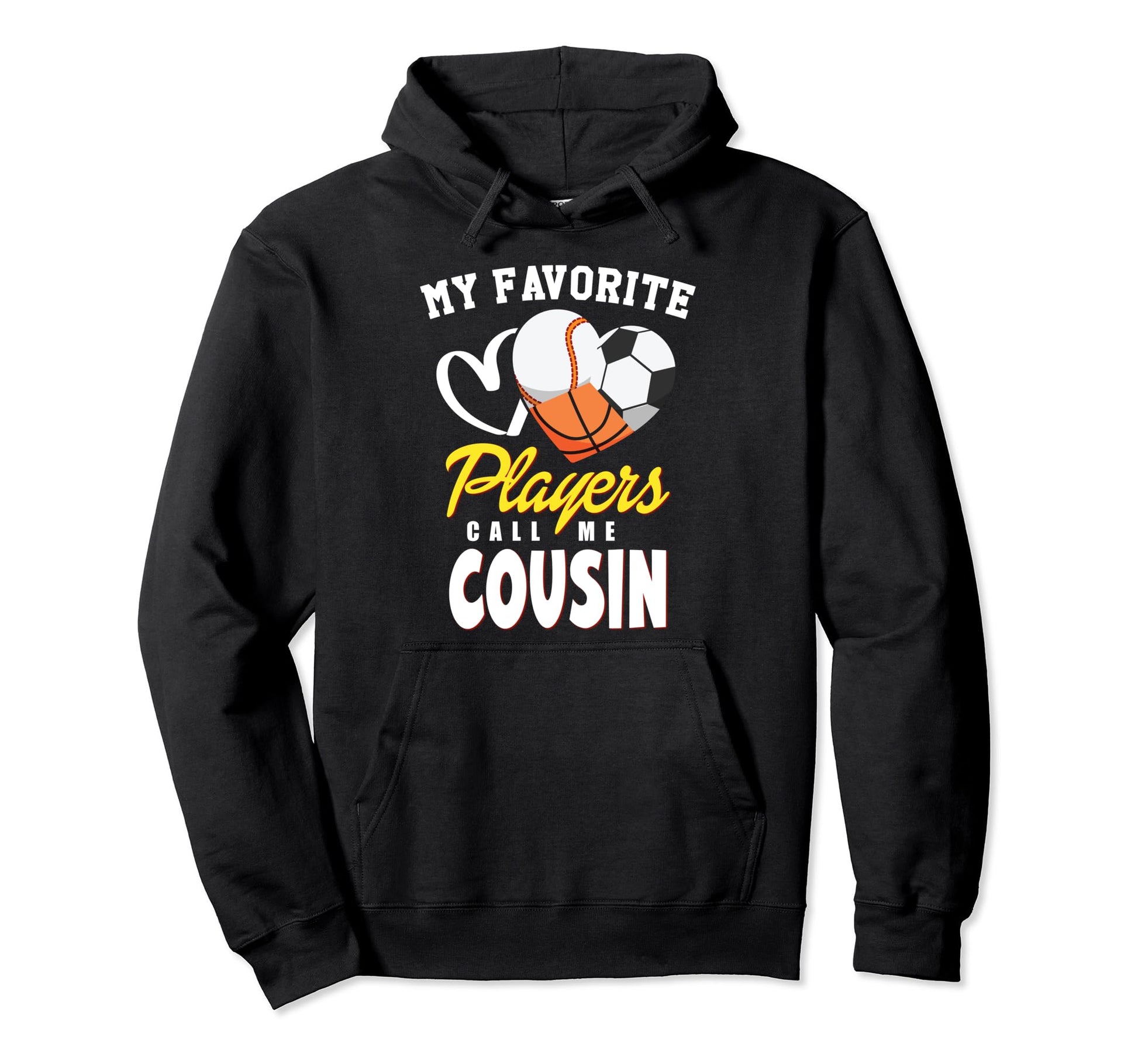 My Favorite Players Baseball Soccer Hoodie - Unique Graphic for Adults - T-Shirt, Sweatshirt, Hoodie