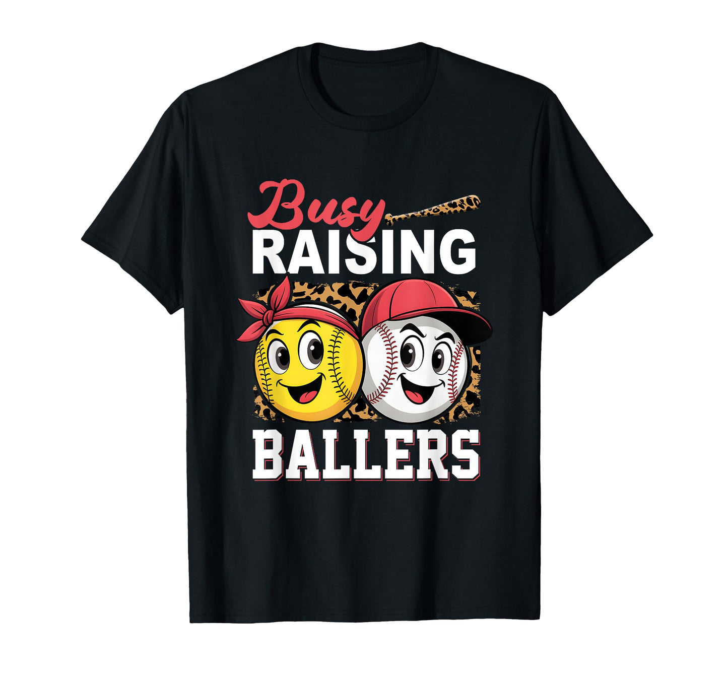 Busy Raising Ballers Softball And T-Shirt - Custom Art Print Men Women - T-Shirt, Sweatshirt, Hoodie