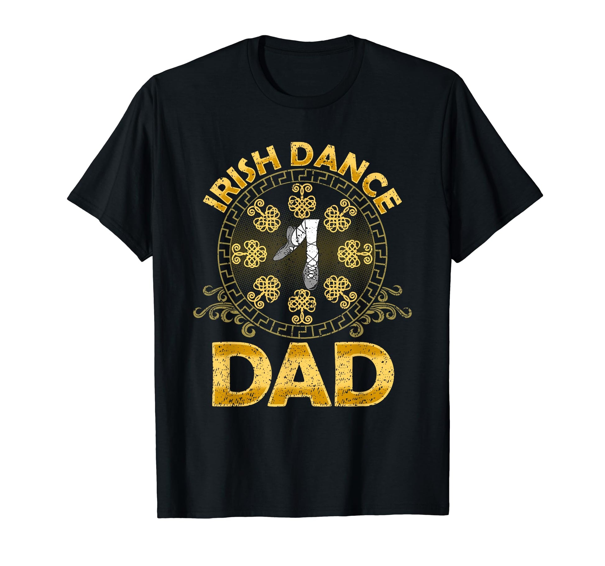 Irish Dance Dad Fathers Day Daughter T-Shirt - Custom Art Print for Adults - T-Shirt, Sweatshirt, Hoodie