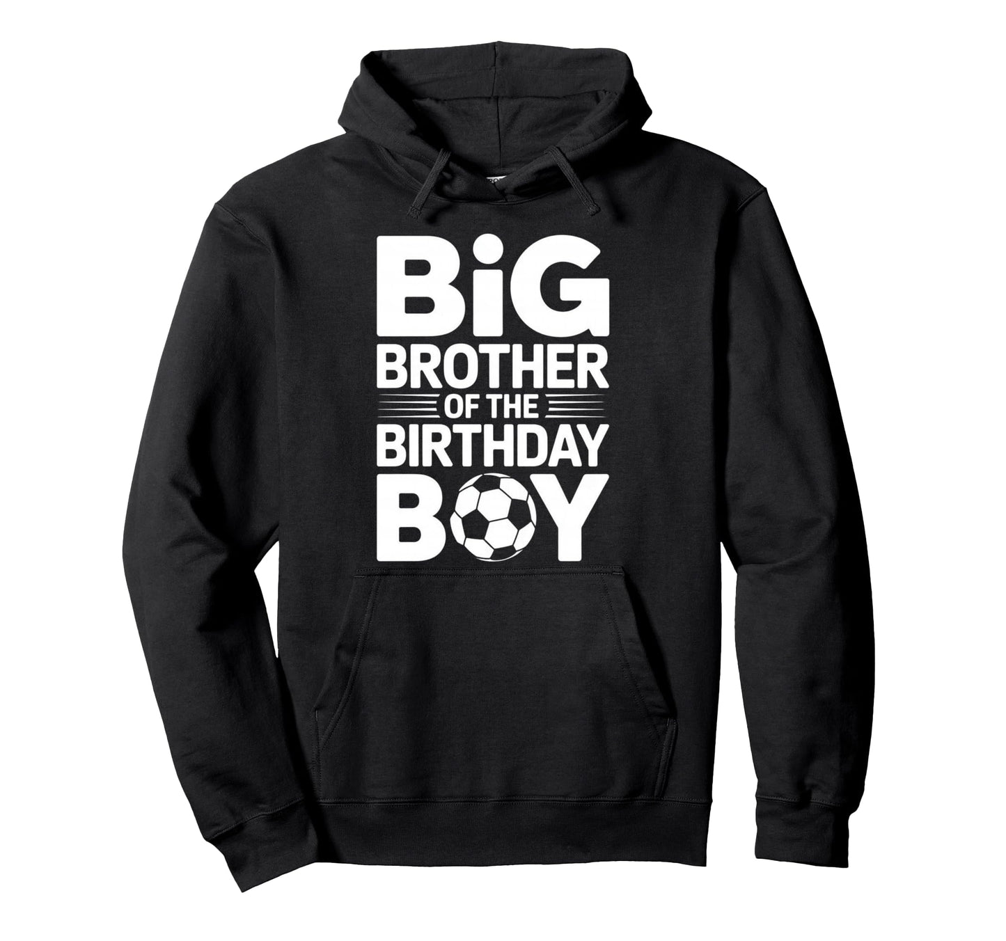 Soccer Birthday Family Matching Brother Hoodie - Trendy Graphic Unisex - T-Shirt, Sweatshirt, Hoodie
