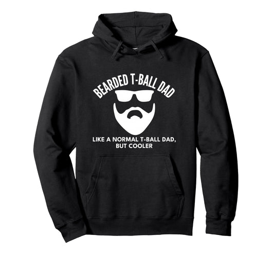 Ball T Ball Dad Define Bearded Hoodie - Unique Graphic Unisex - T-Shirt, Sweatshirt, Hoodie