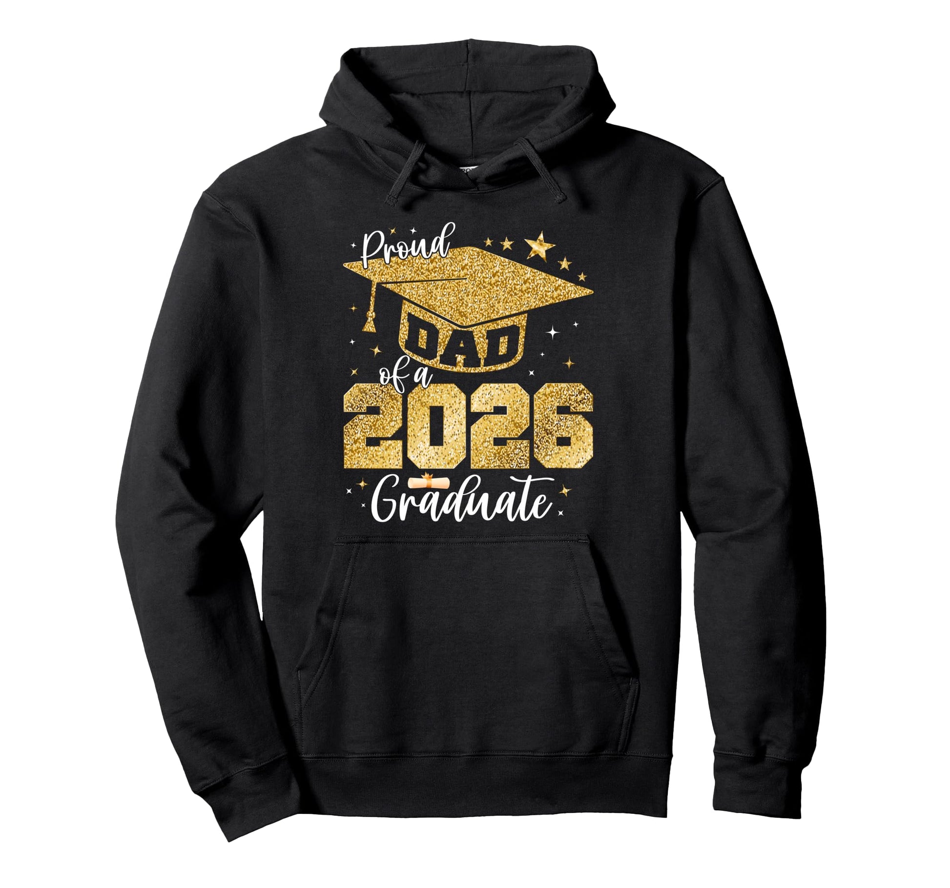 Proud Dad Class 2026 Graduate Senior Hoodie - Trendy Graphic Men Women - T-Shirt, Sweatshirt, Hoodie
