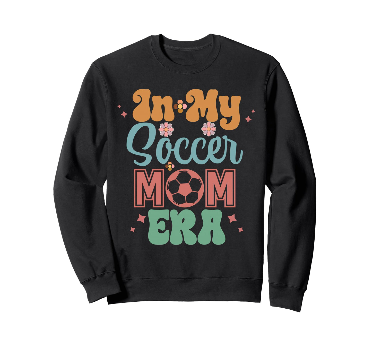Womens My Soccer Mom Era Moms Sweatshirt - Novelty Apparel Men Women - T-Shirt, Sweatshirt, Hoodie