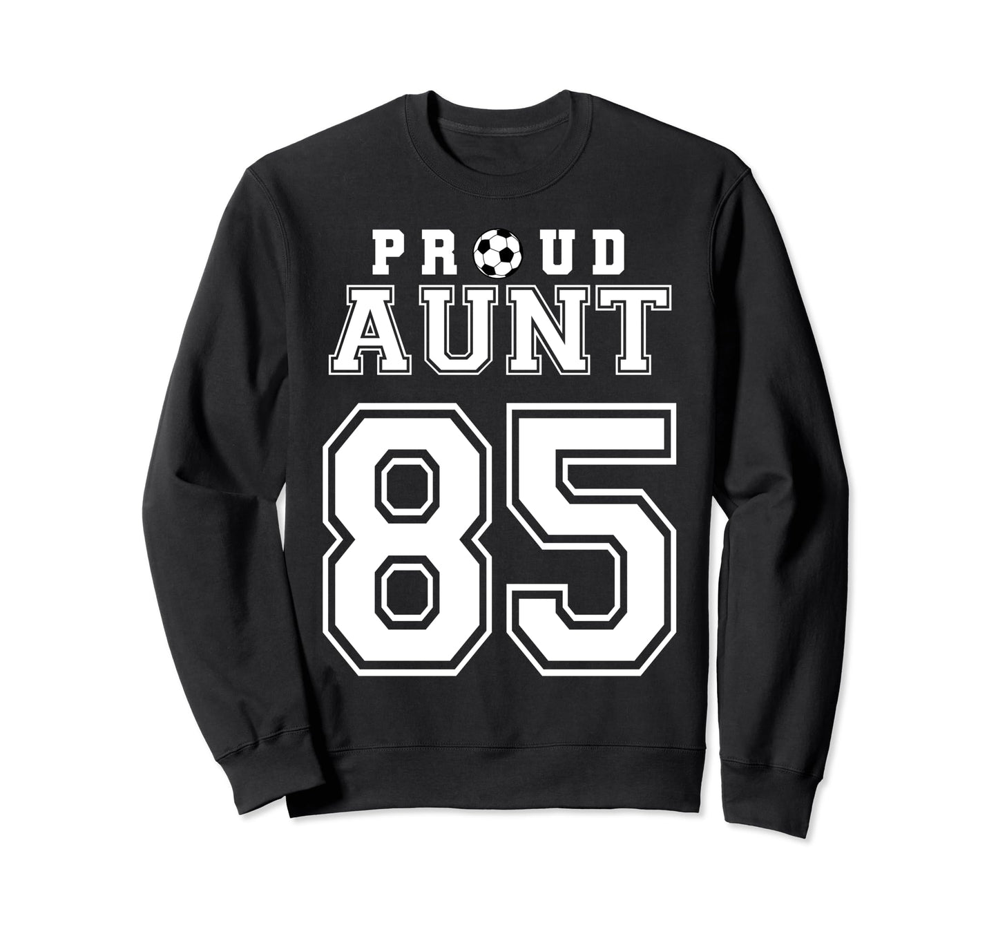 Number 85 Custom Proud Soccer Futbol Sweatshirt - Graphic Print for Adults - T-Shirt, Sweatshirt, Hoodie