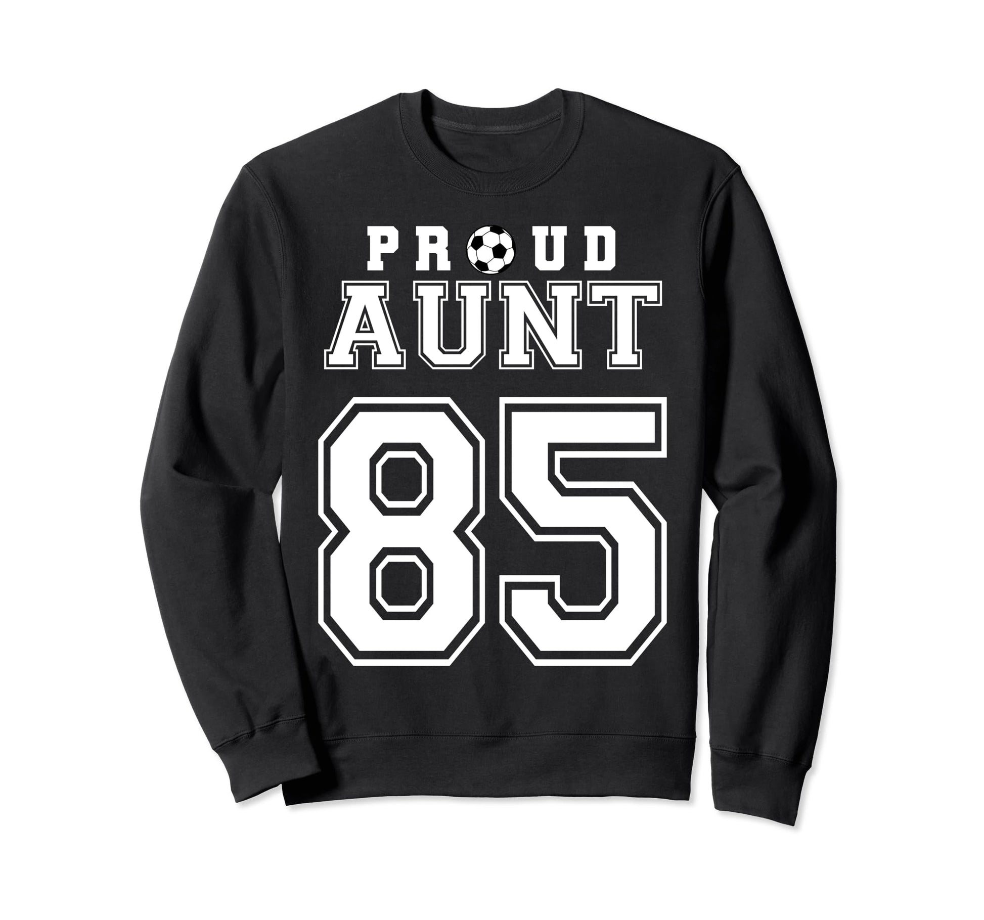 Number 85 Custom Proud Soccer Futbol Sweatshirt - Graphic Print for Adults - T-Shirt, Sweatshirt, Hoodie