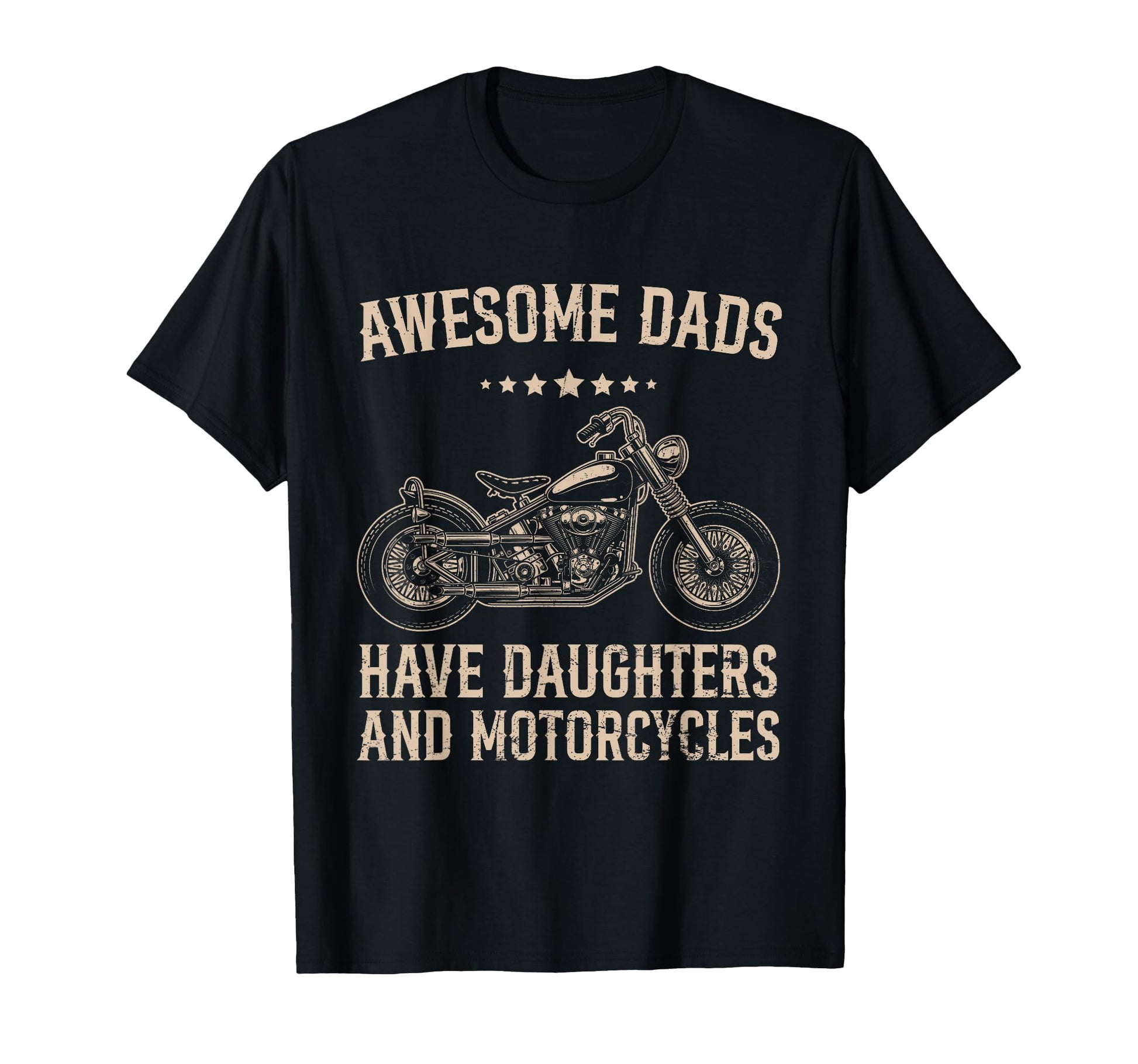 Biker Awesome Dads Have Daughters And T-Shirt - Trendy Graphic for Adults - T-Shirt, Sweatshirt, Hoodie