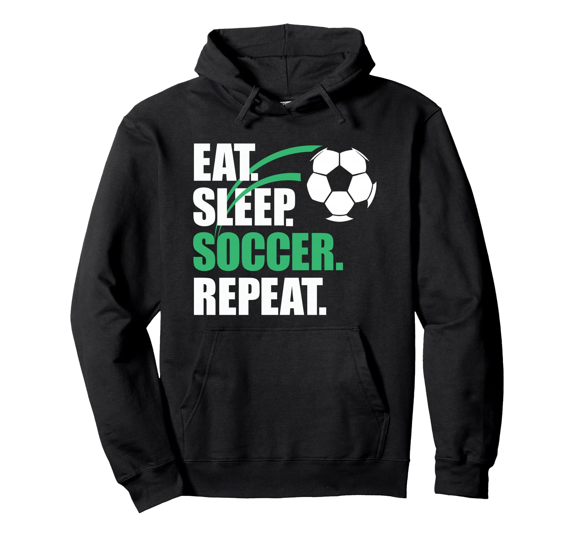 Eat Sleep Soccer Repeat Coaches Players Hoodie - Novelty Apparel Men Women - T-Shirt, Sweatshirt, Hoodie